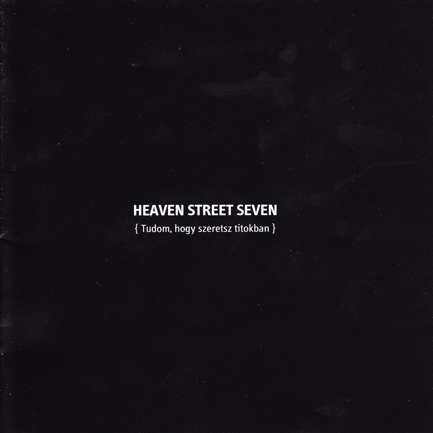 Heaven Street Seven - Mikor utoljára láttalak (Original Mix) [Magneoton ...