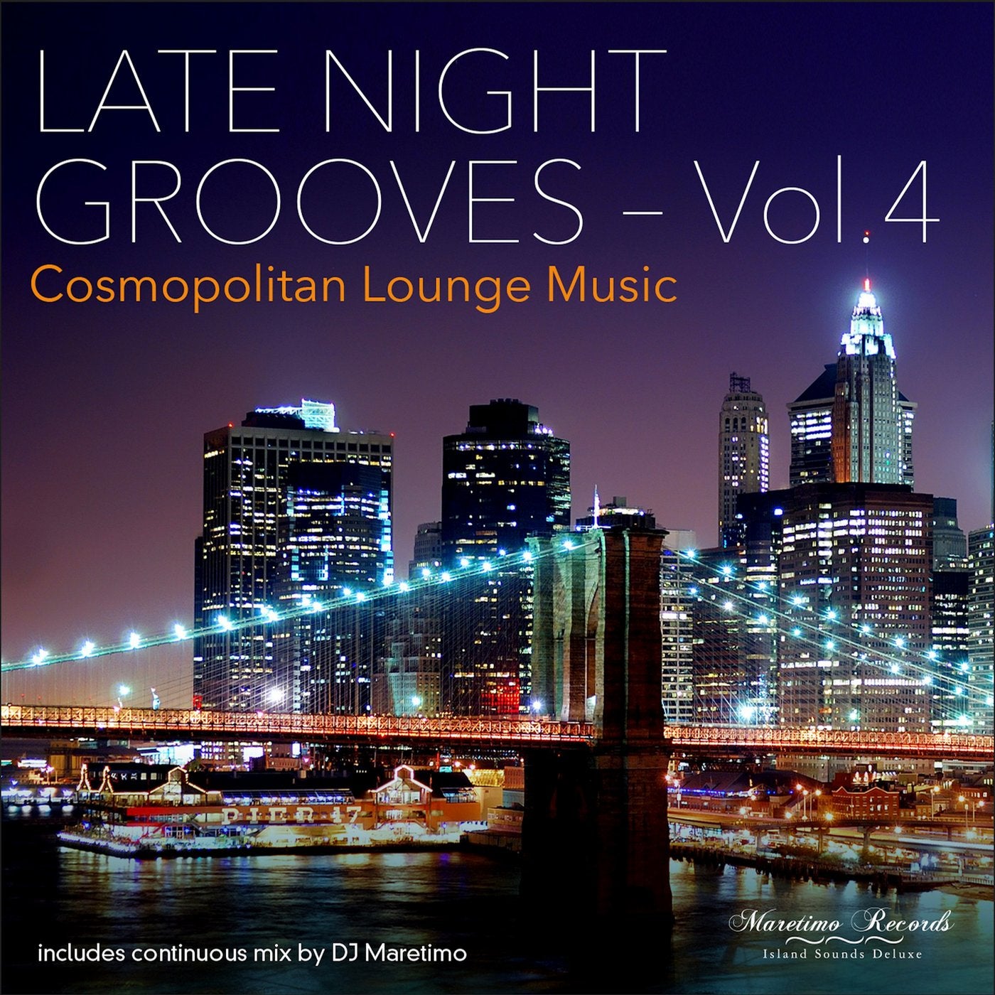 Late Night Grooves, Vol. 4 - Cosmopolitan Lounge Music