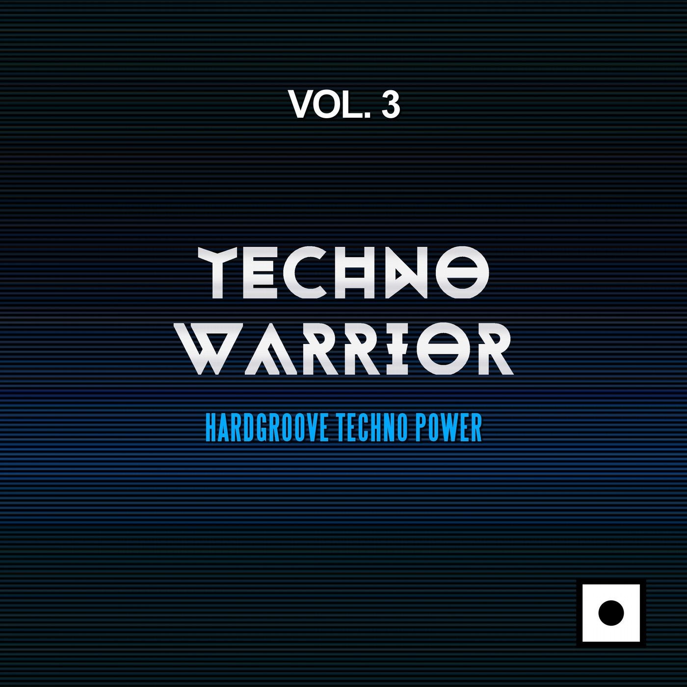Techno Warrior, Vol. 3 (Hardgroove Techno Power)