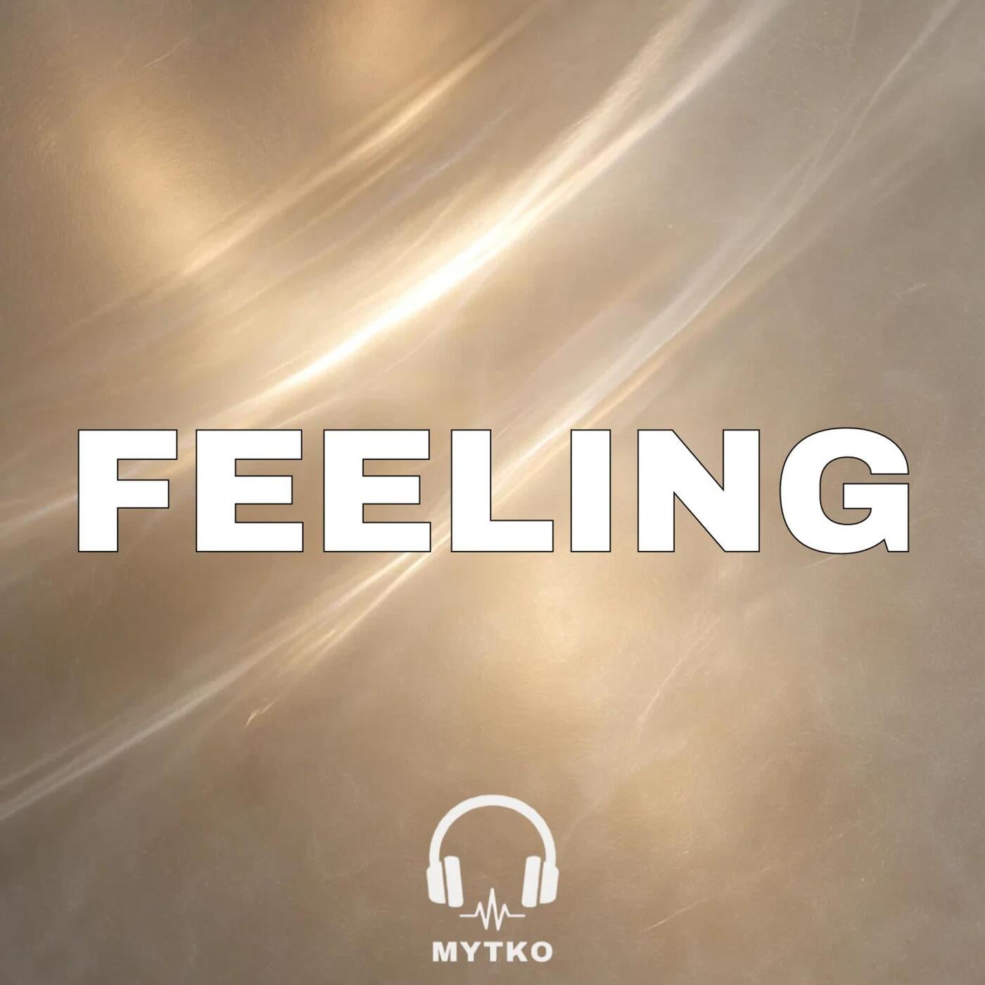 Feeling