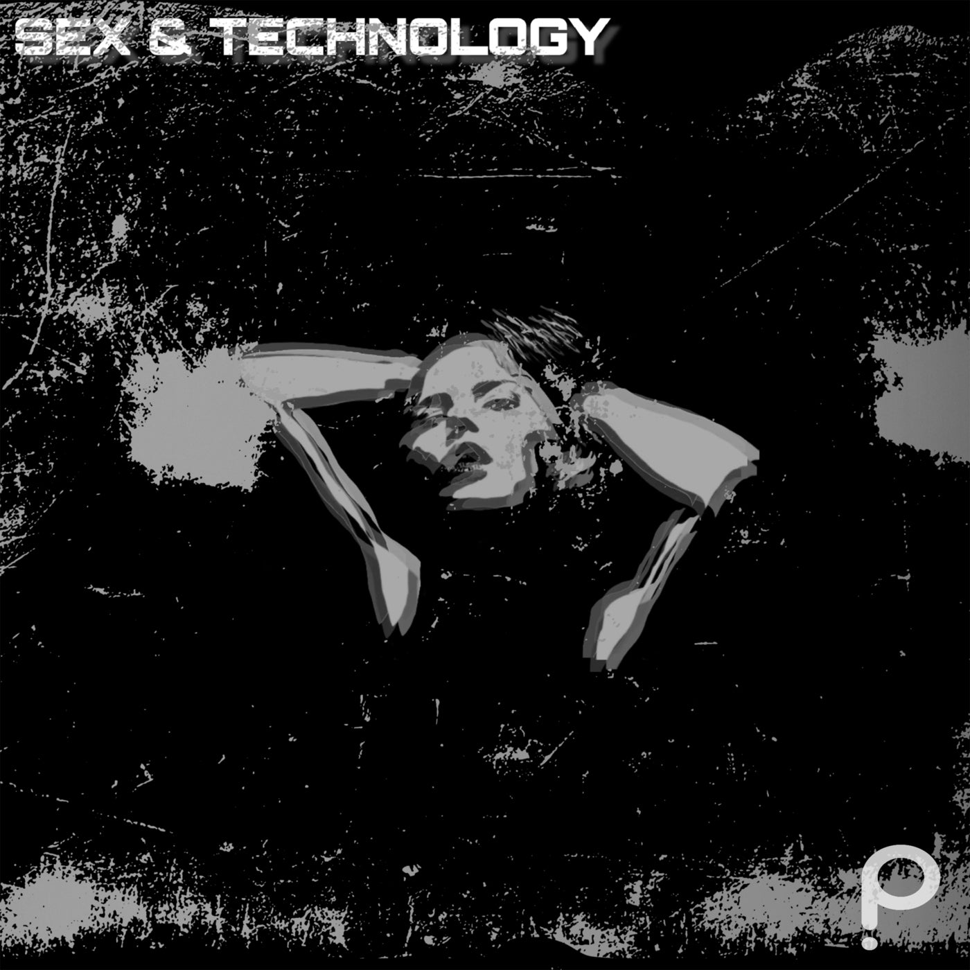 Sex & Technology (Remixes)