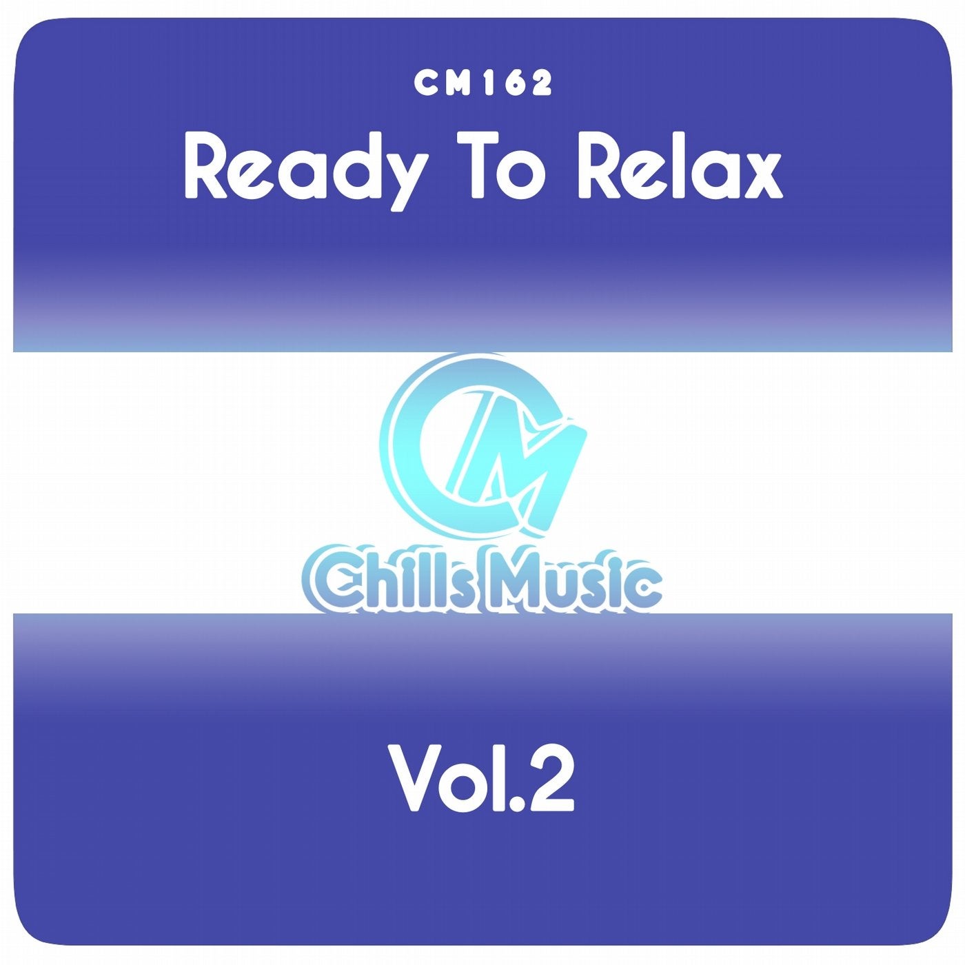 Ready to Relax, Vol.2