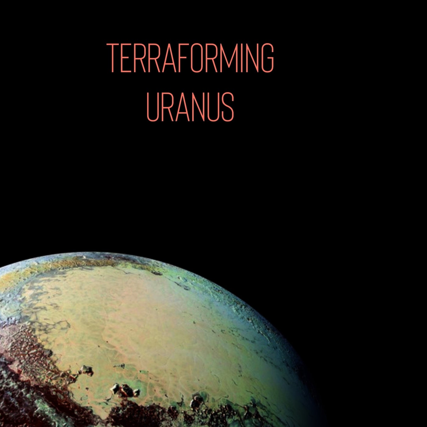 Terraforming Uranus