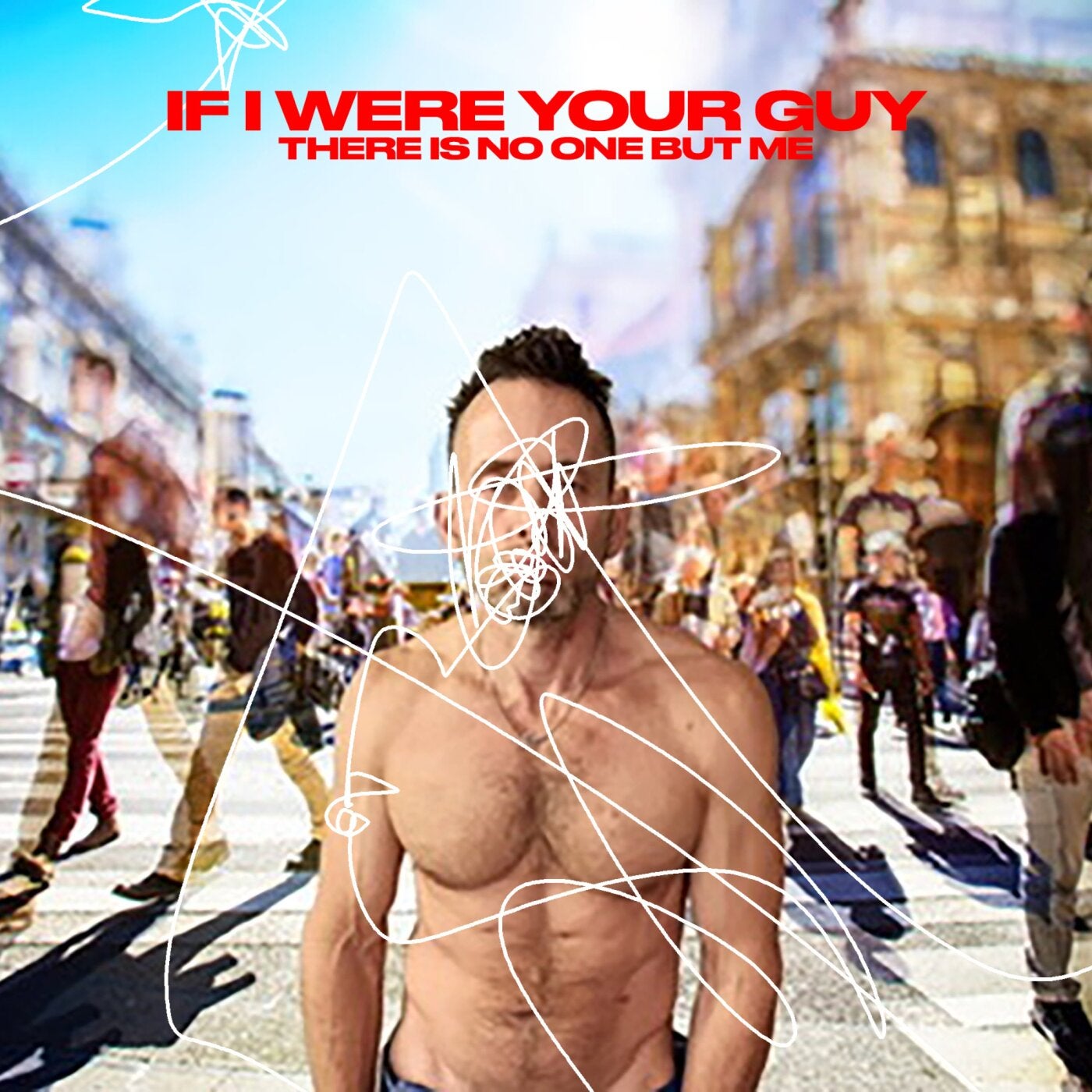 IF I WERE YOUR GUY