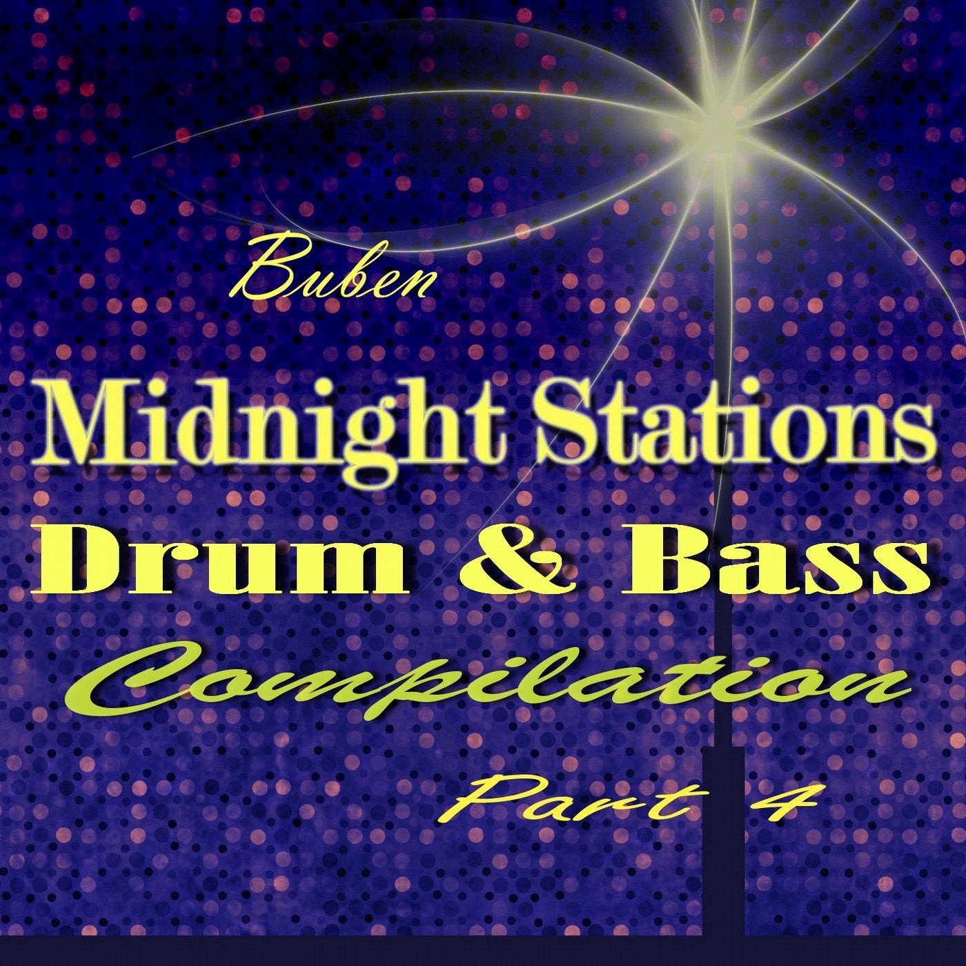 Drum & Bass Compilation "Midnight Stations", Pt. 4