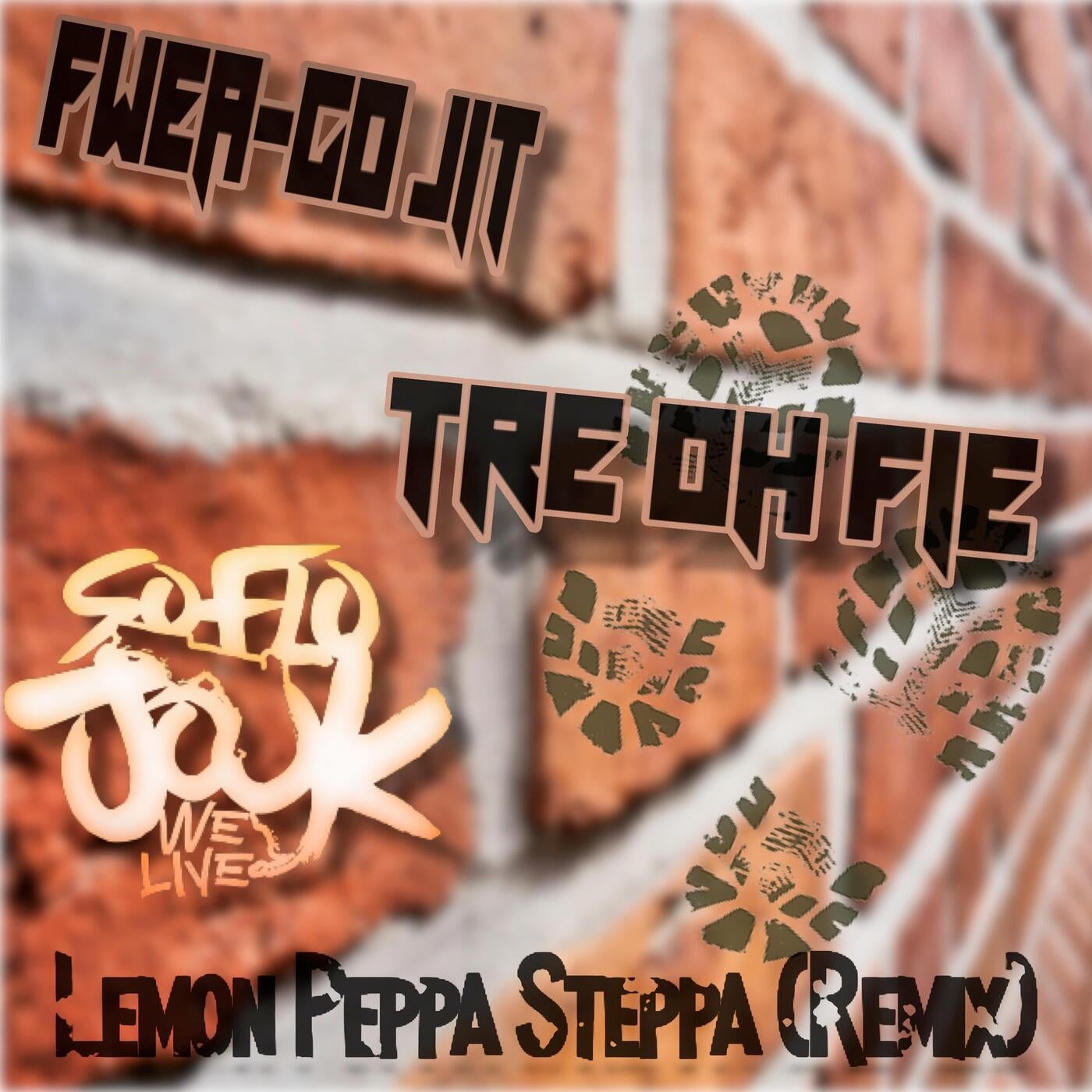 Lemon Peppa Steppa (Tre Oh Fie Remix)