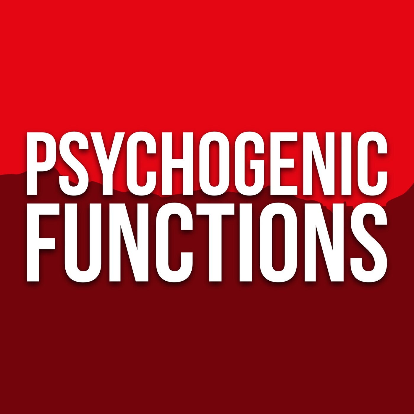 Psychogenic Functions