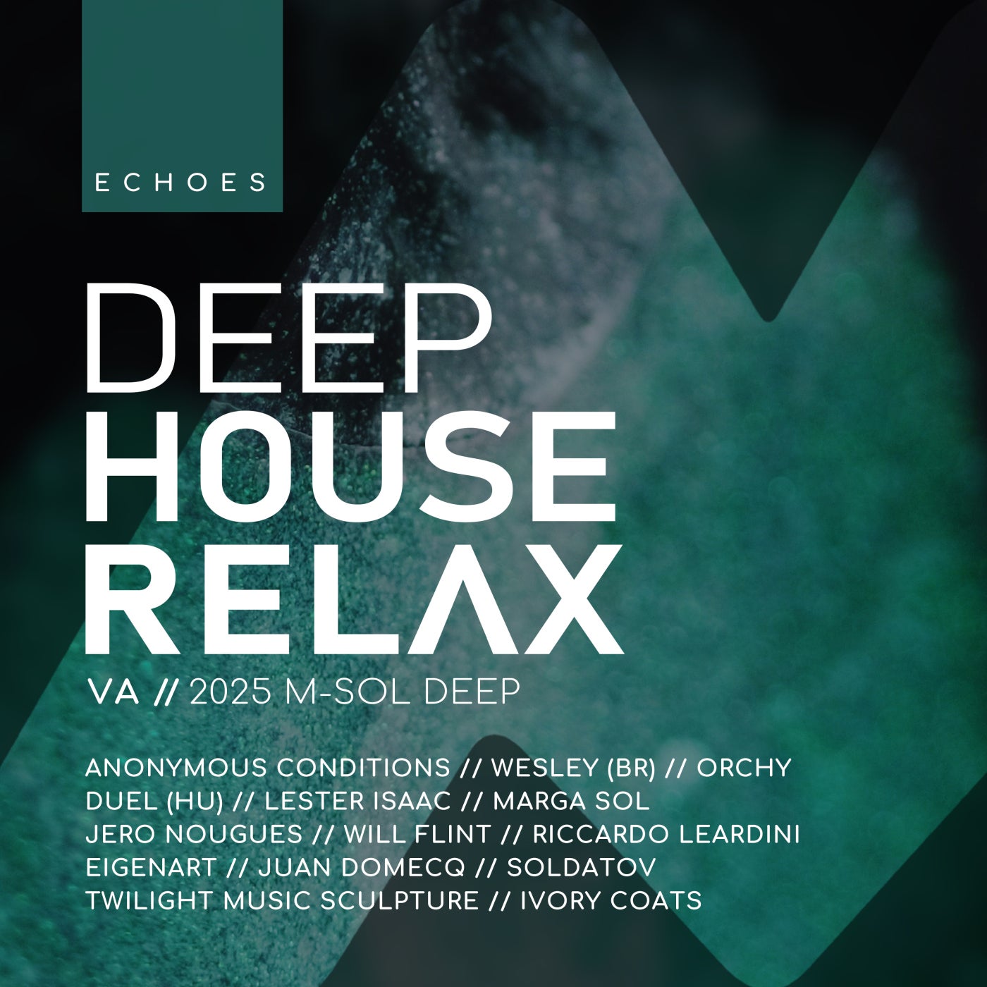 Deep House Relax 2025: Echoes