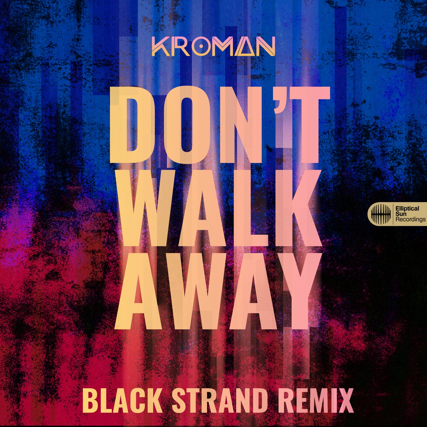 Don't Walk Away (Black Strand Remix)