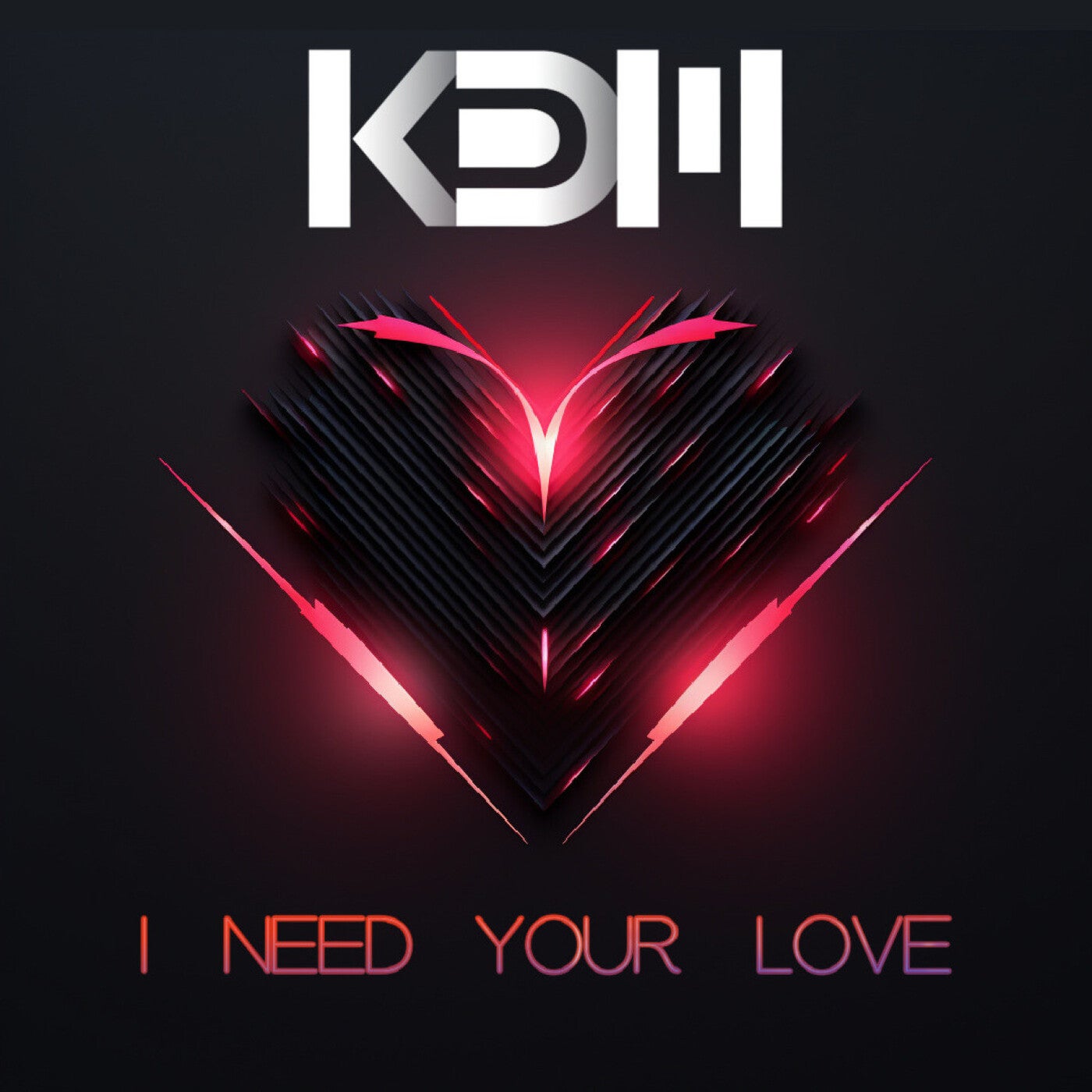 I Need Your Love