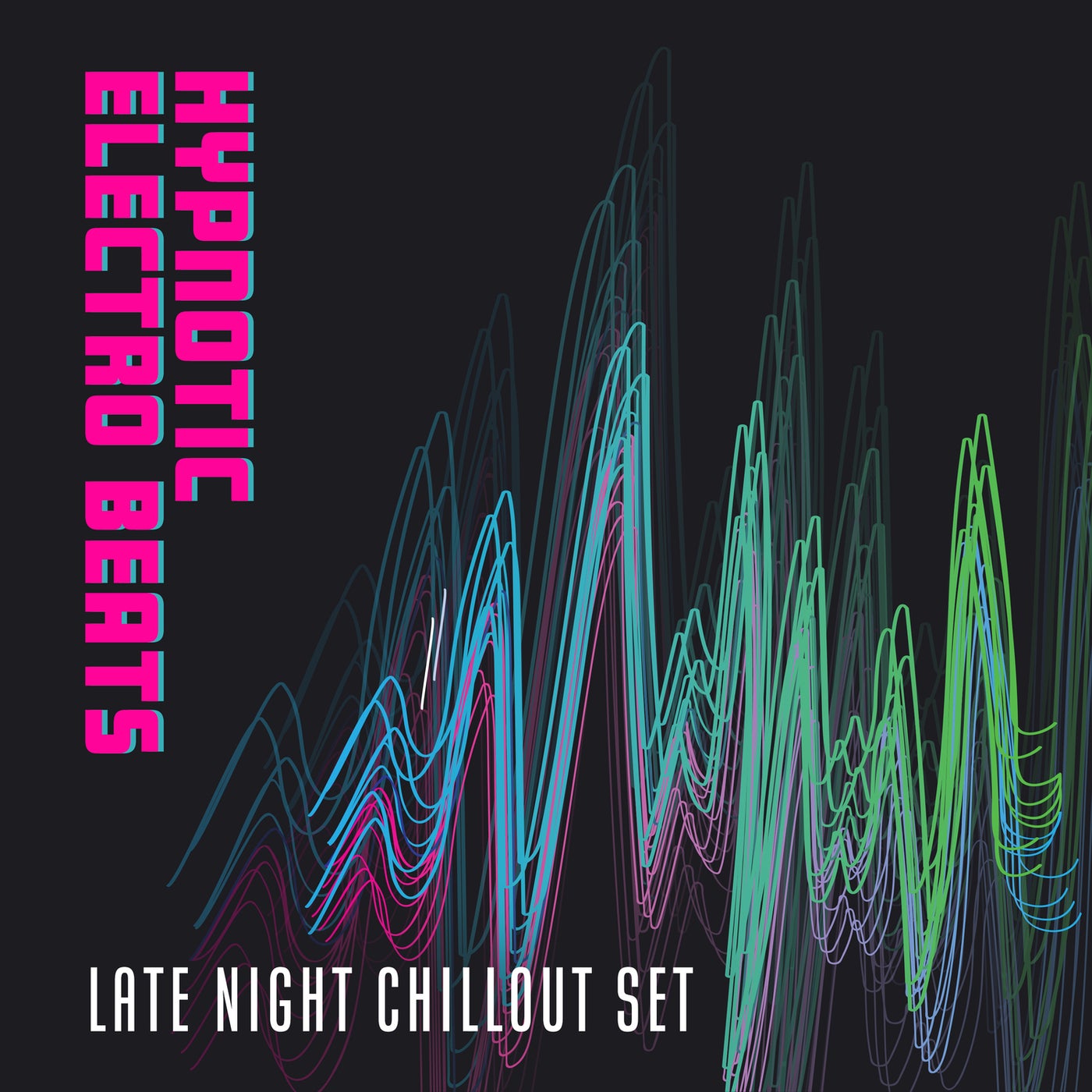 Hypnotic Electro Beats – Late Night Chillout Set