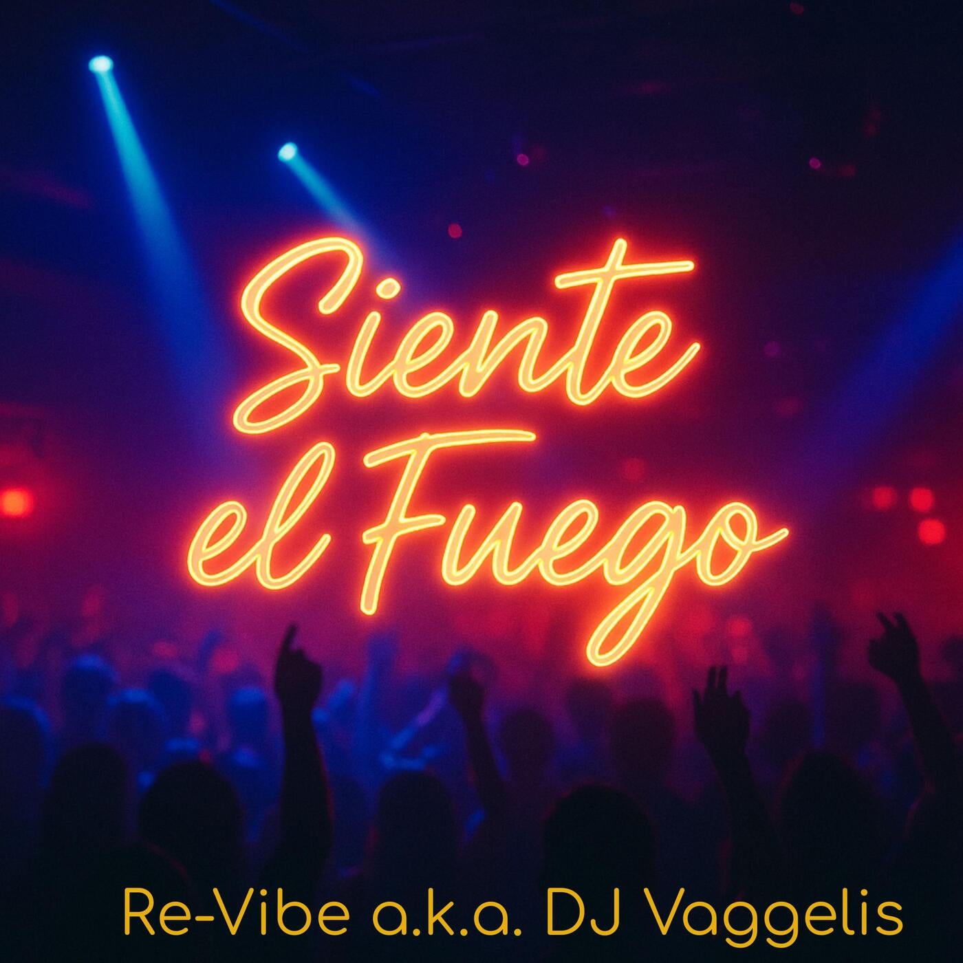 Siente el fuego