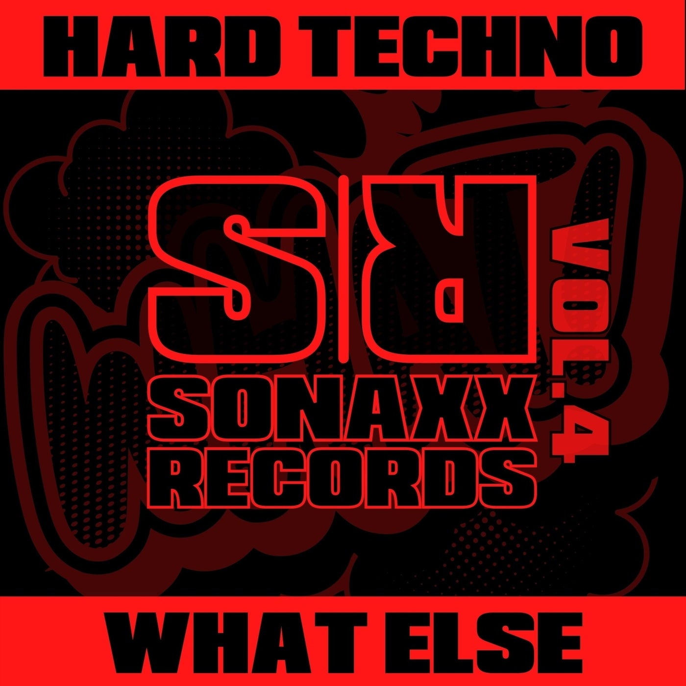 Hard Techno What Else, Vol. 4