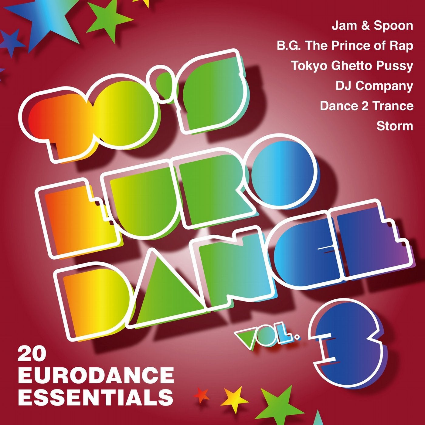 90's Eurodance, Vol. 3 (20 Eurodance Essentials)