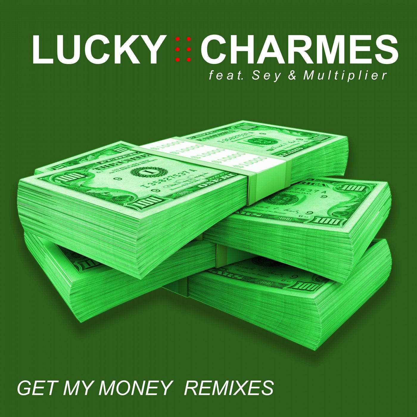 Get My Money - Remixes