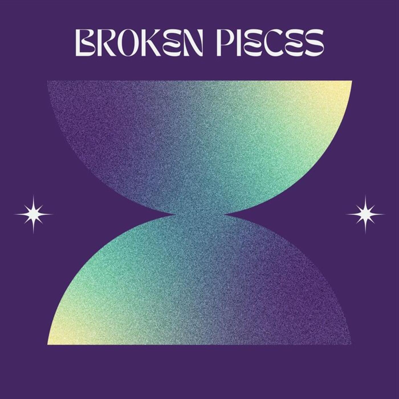 Broken Pieces