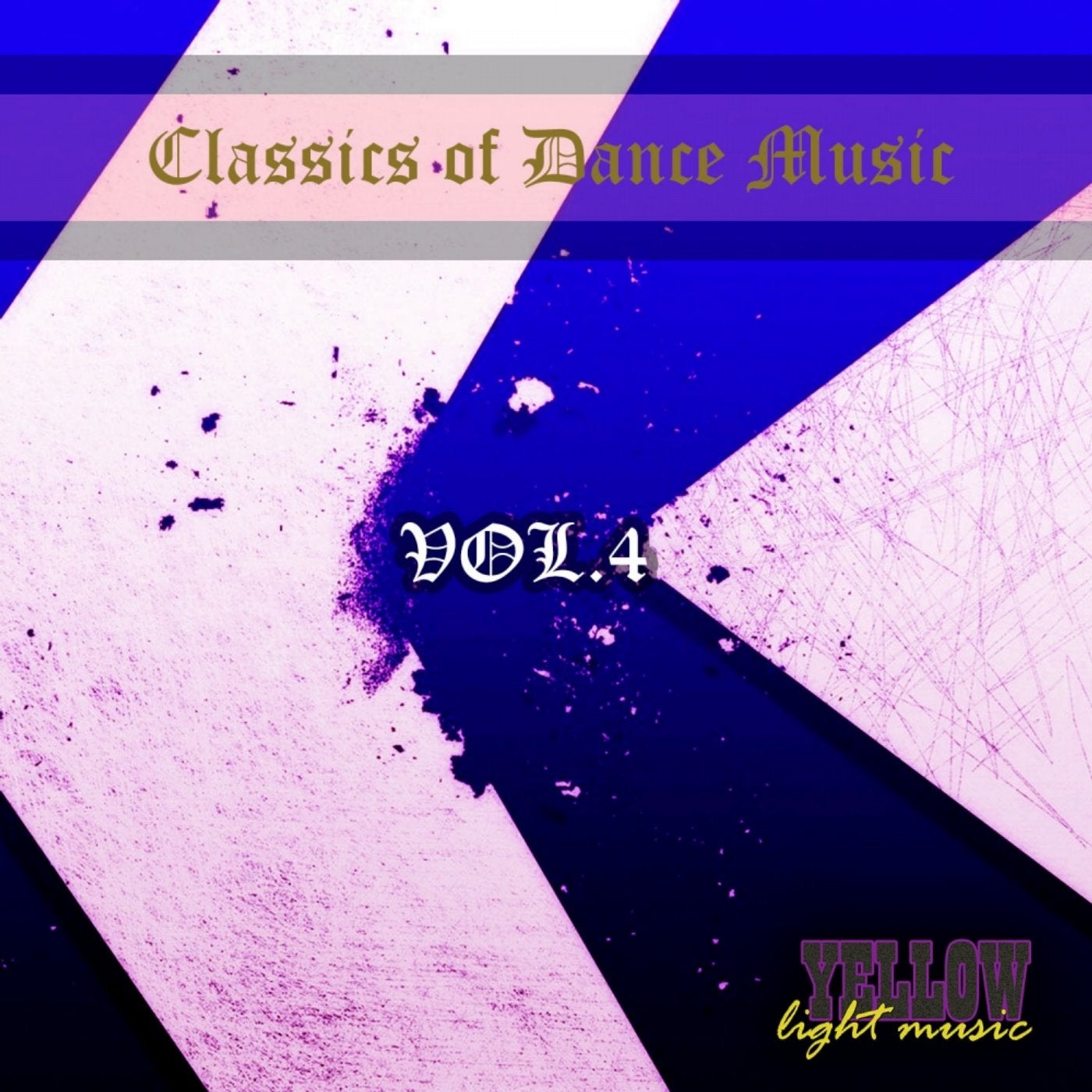 Classics of Dance Music, Vol. 4