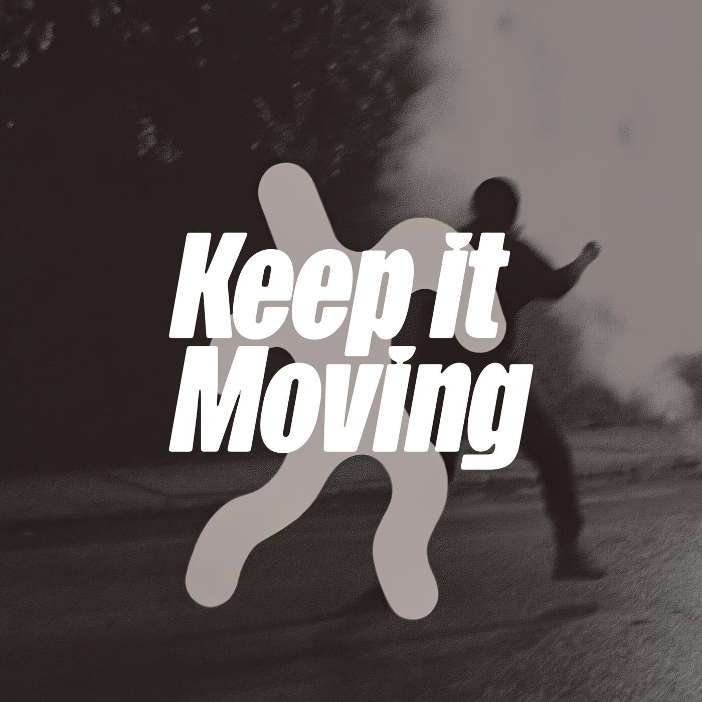 Keep It Moving 005