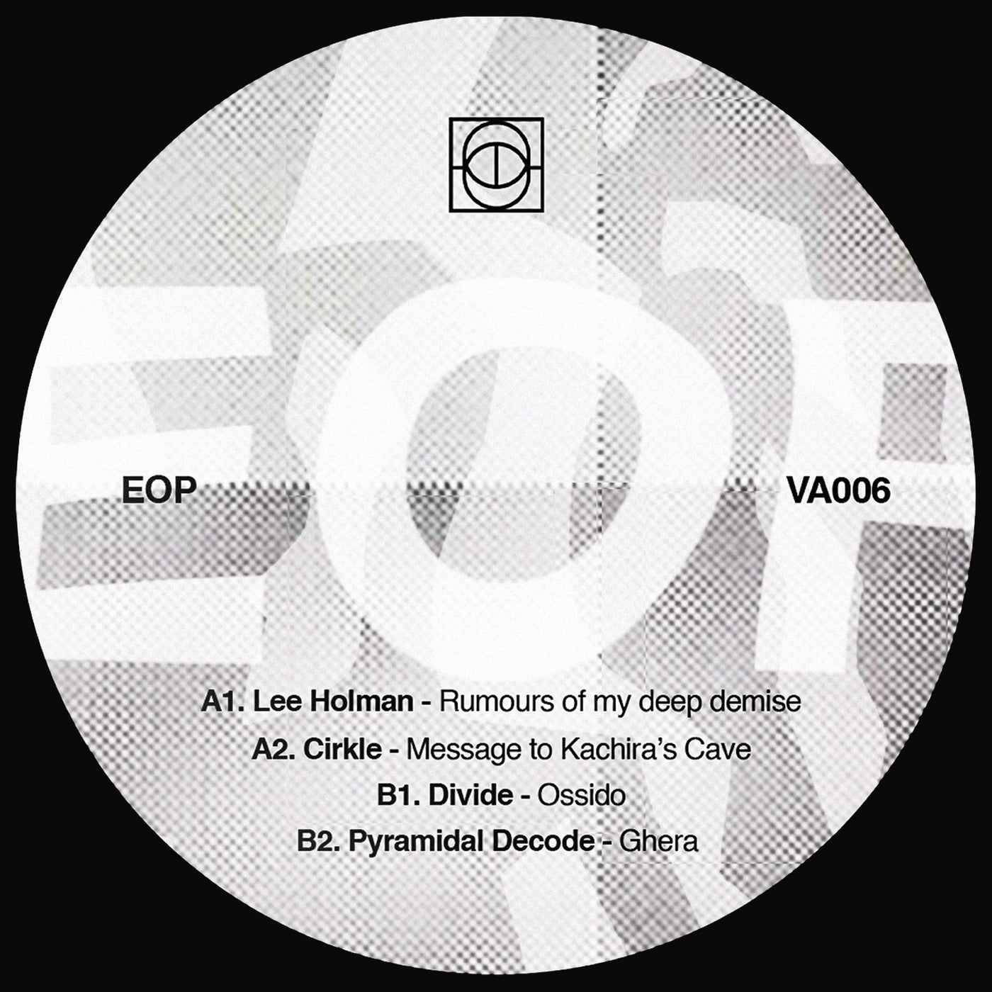 Various Artists 006 - Vinyl and Digital