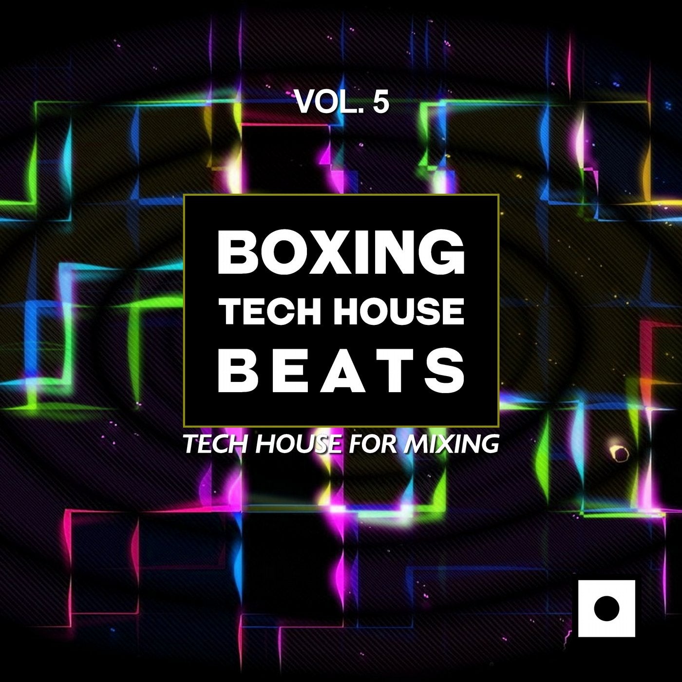 Boxing Tech House Beats, Vol. 5 (Tech House For Mixing)
