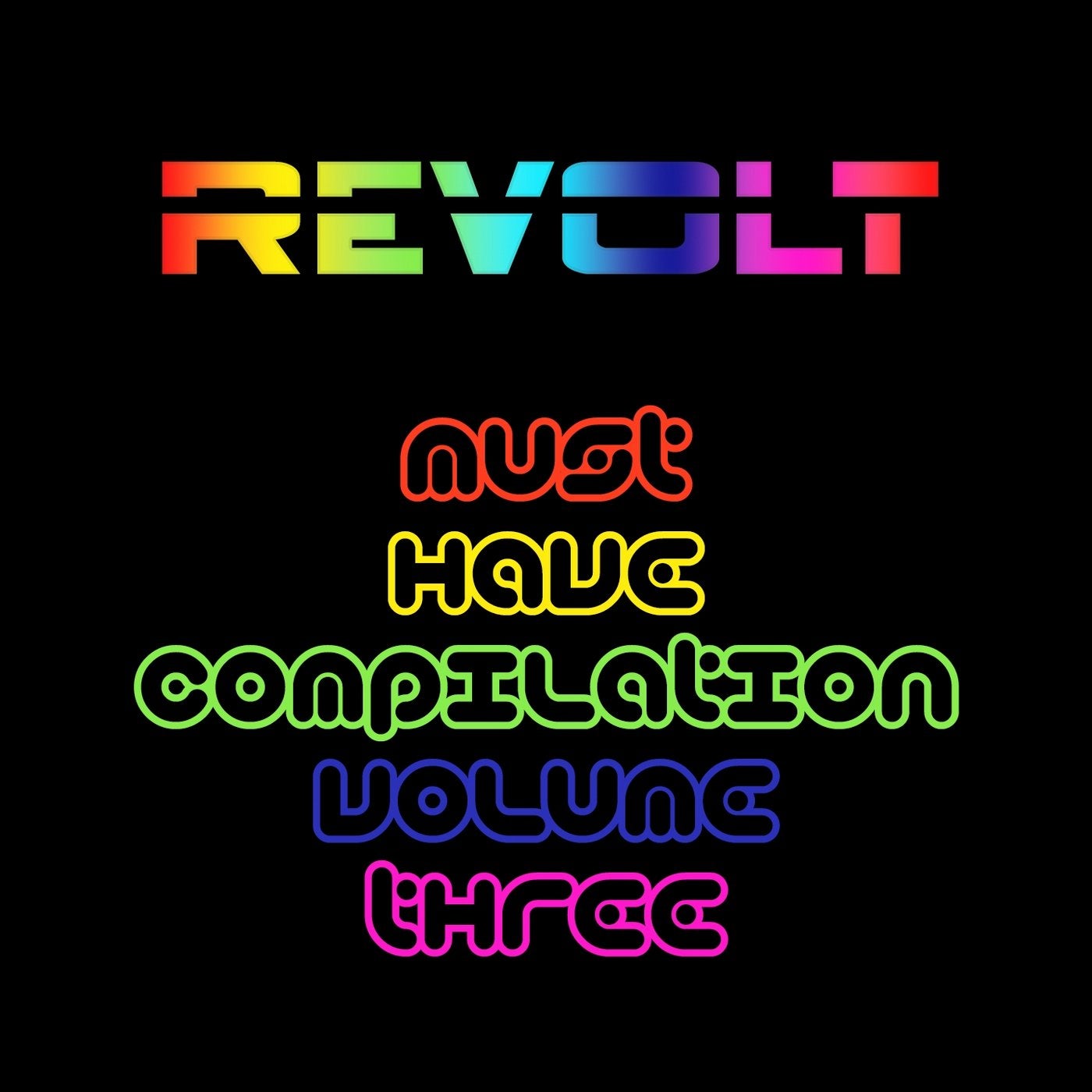 Revolt Must Have Compilation, Vol. 3
