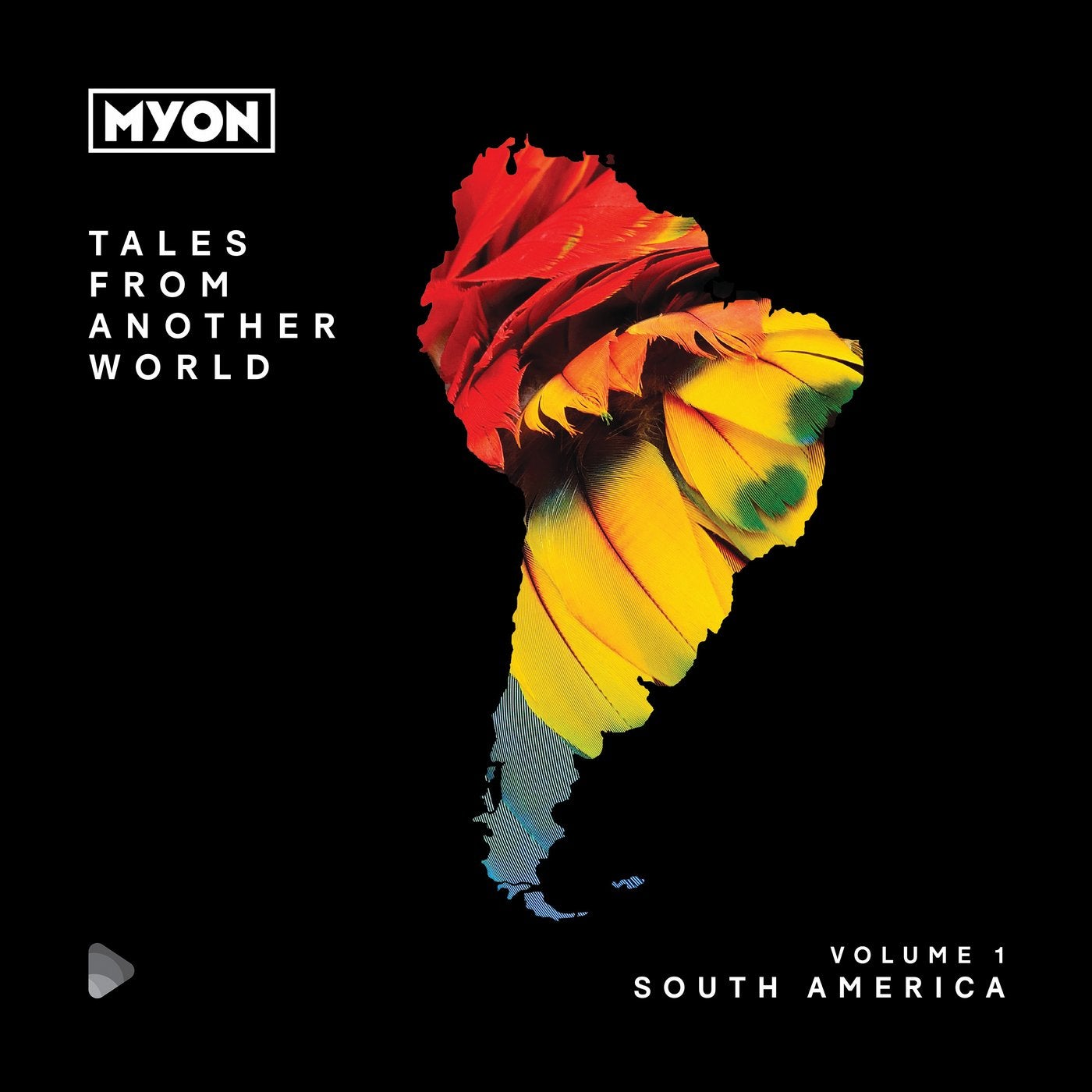 Tales From Another World, Vol. 1 - South America