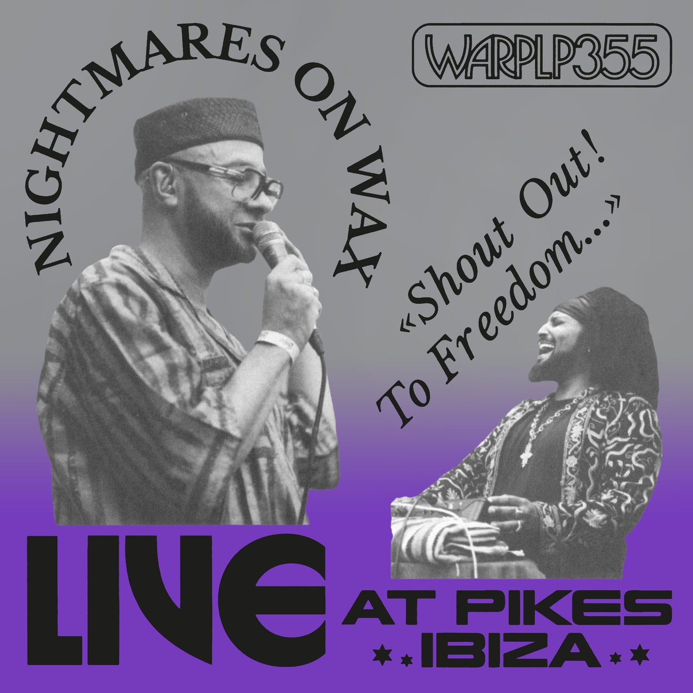 Shout Out! To Freedom… - Live at Pikes Ibiza