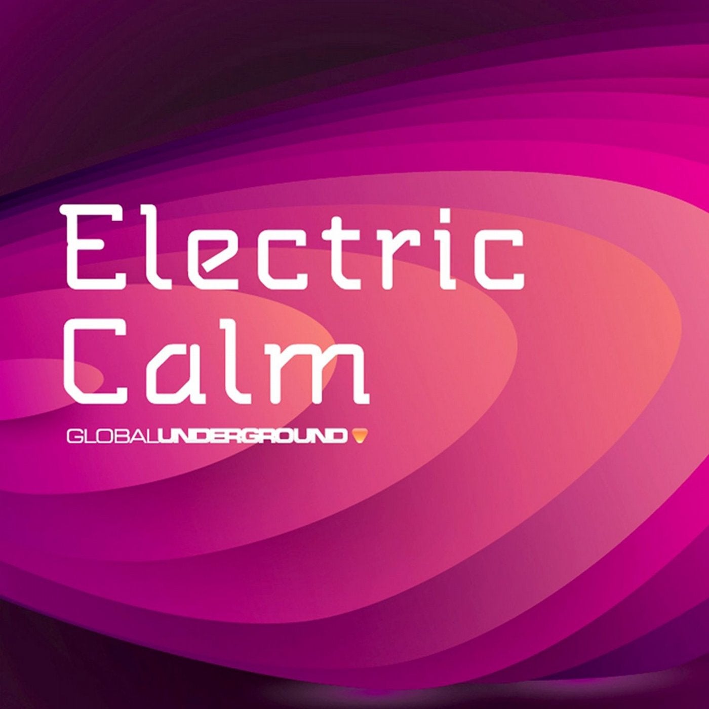 Global Underground - Electric Calm Vol. 5