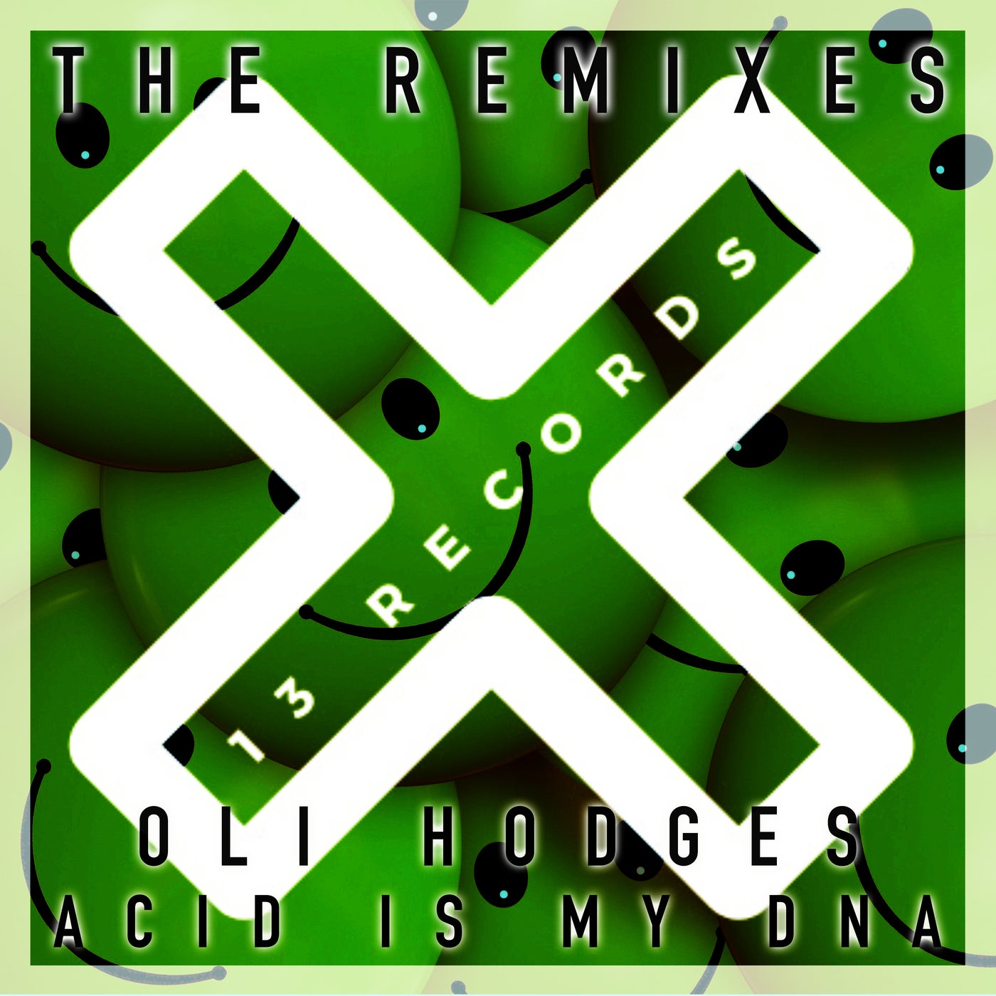 Acid Is My DNA (The Remixes)