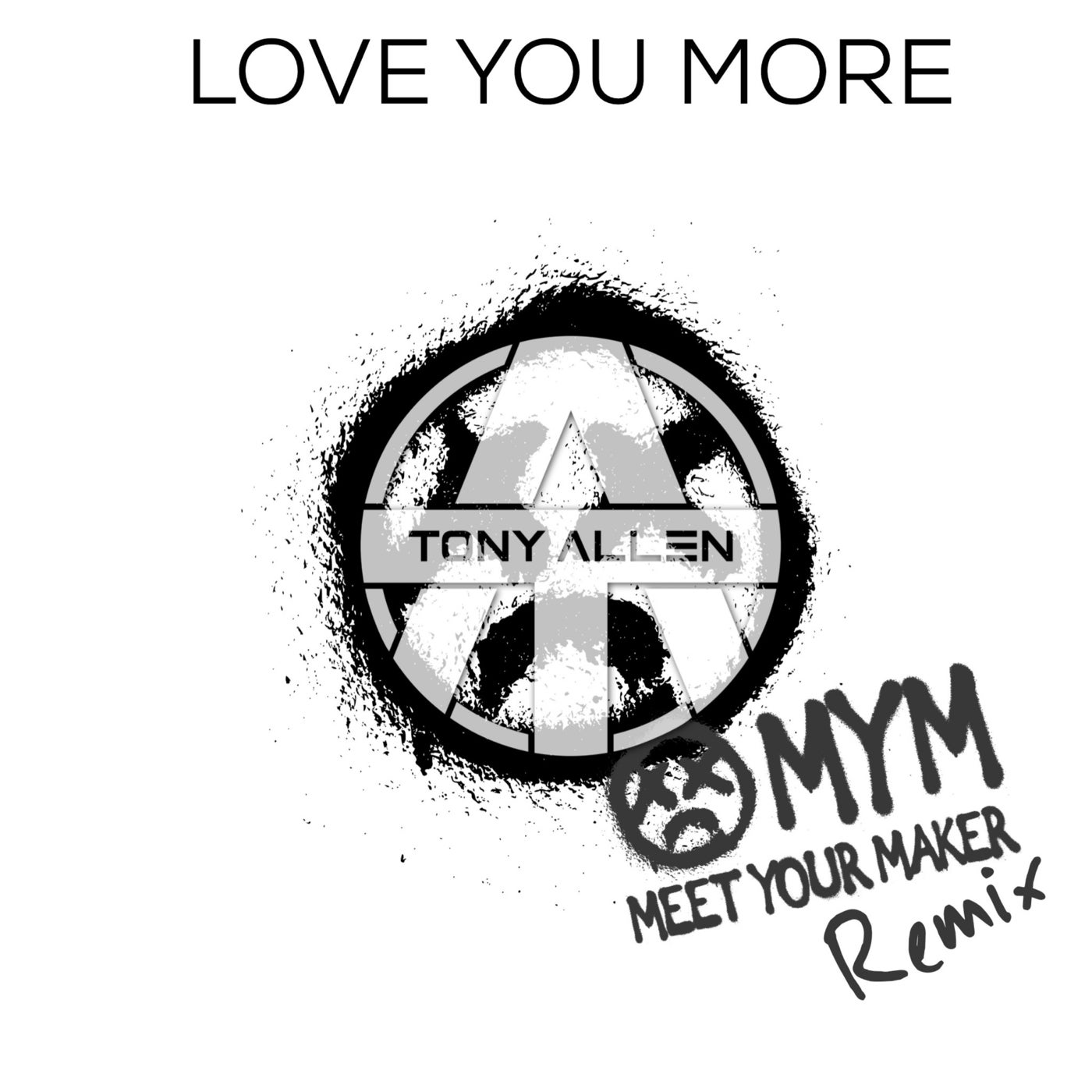 Love You More (MYM Remix)