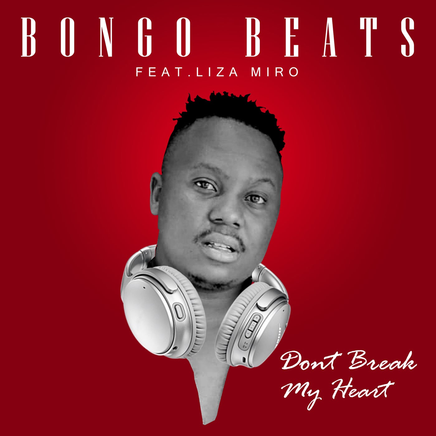 Don't Break My Heart (feat. Liza Miro)