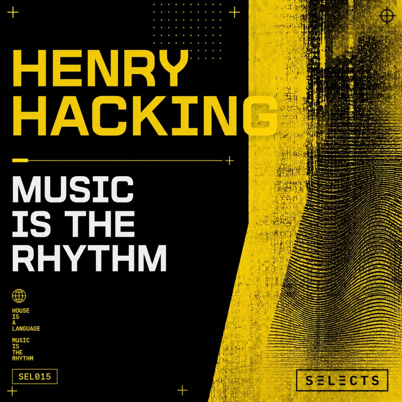 Henry Hacking - Music is the Rhythm [Selects] | Music & Downloads on ...