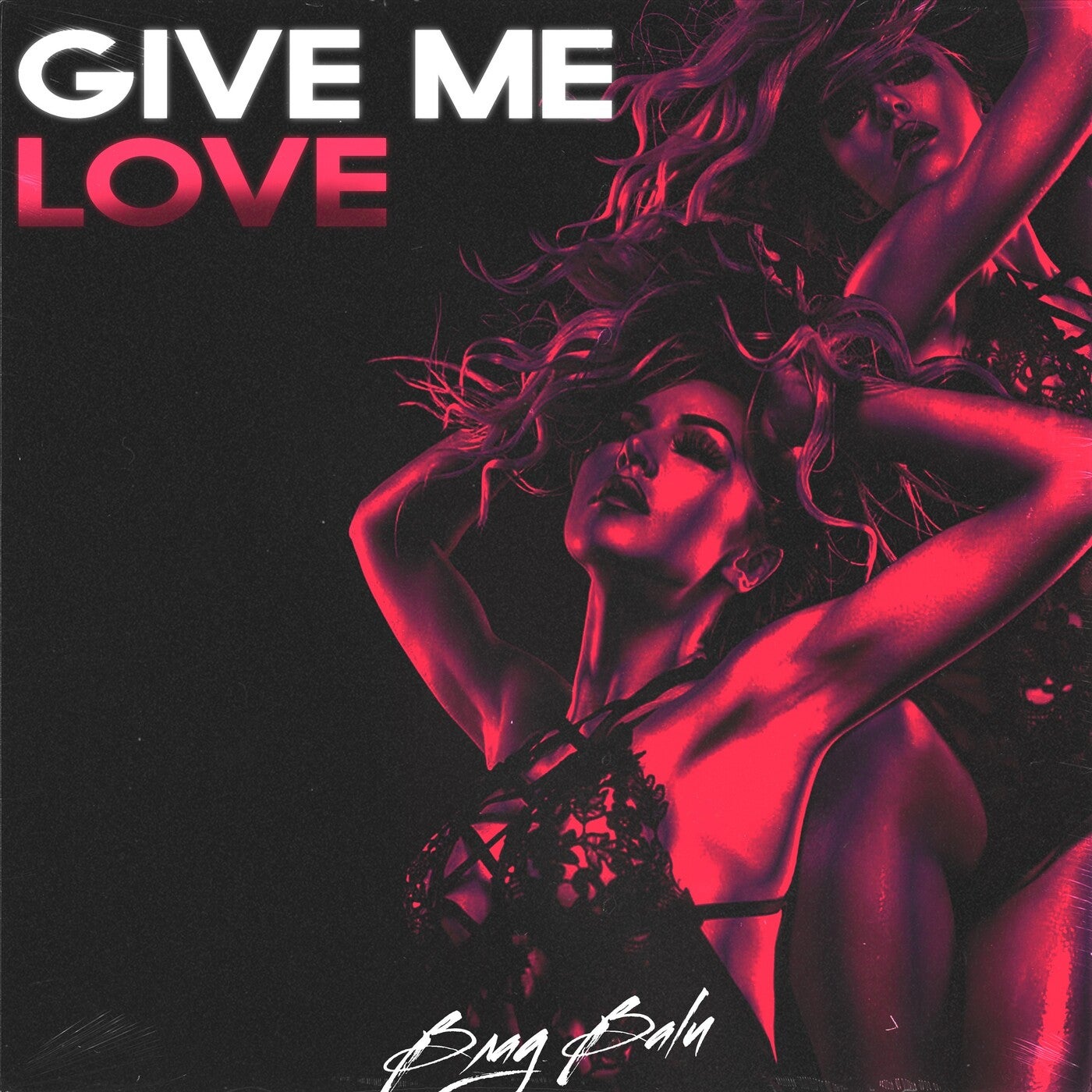 Give Me Love