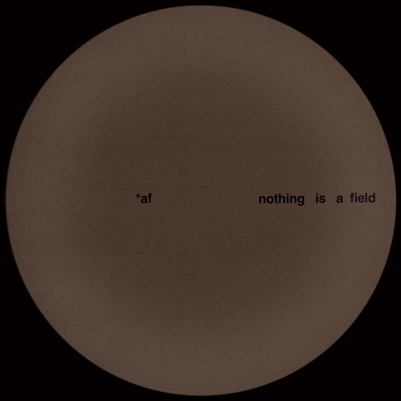 Nothing Is a Field EP