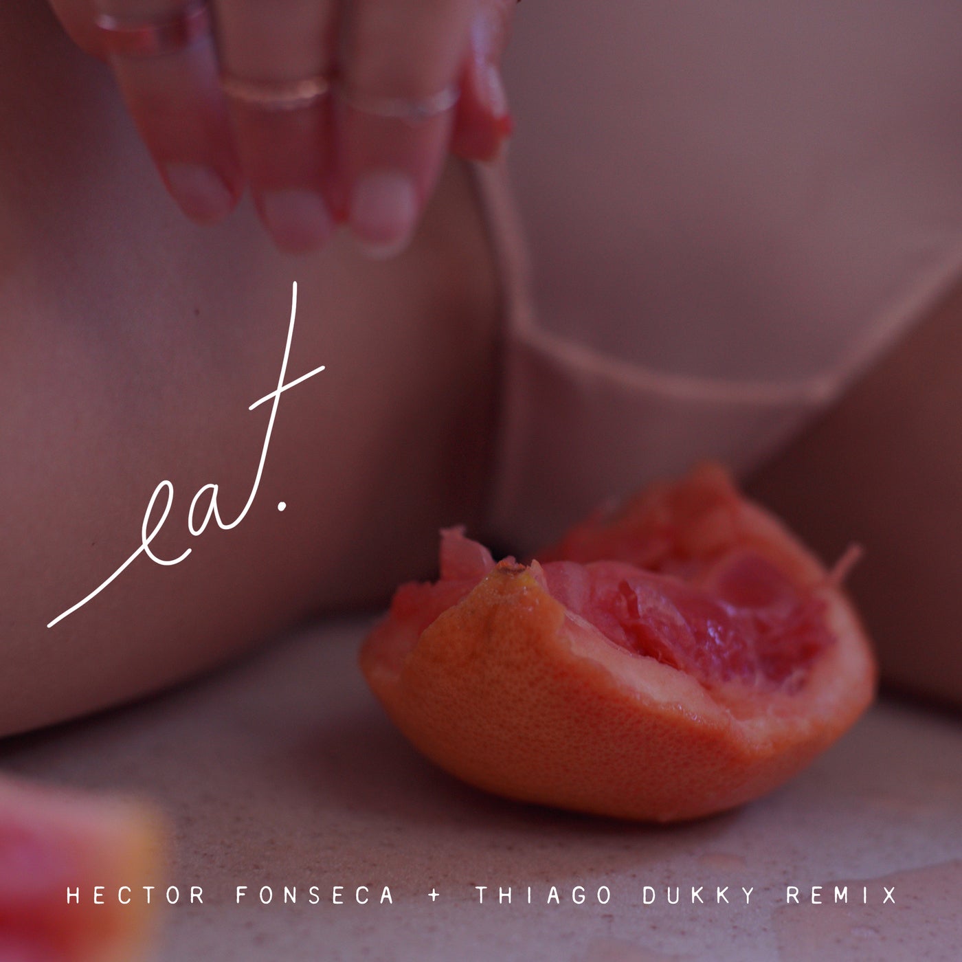 EAT (Hector Fonseca & Thiago Dukky Remix)