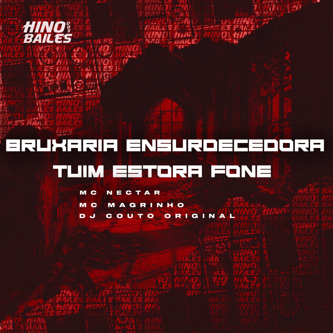 Bruxaria Ensurdecedora-Túim Estora Fone