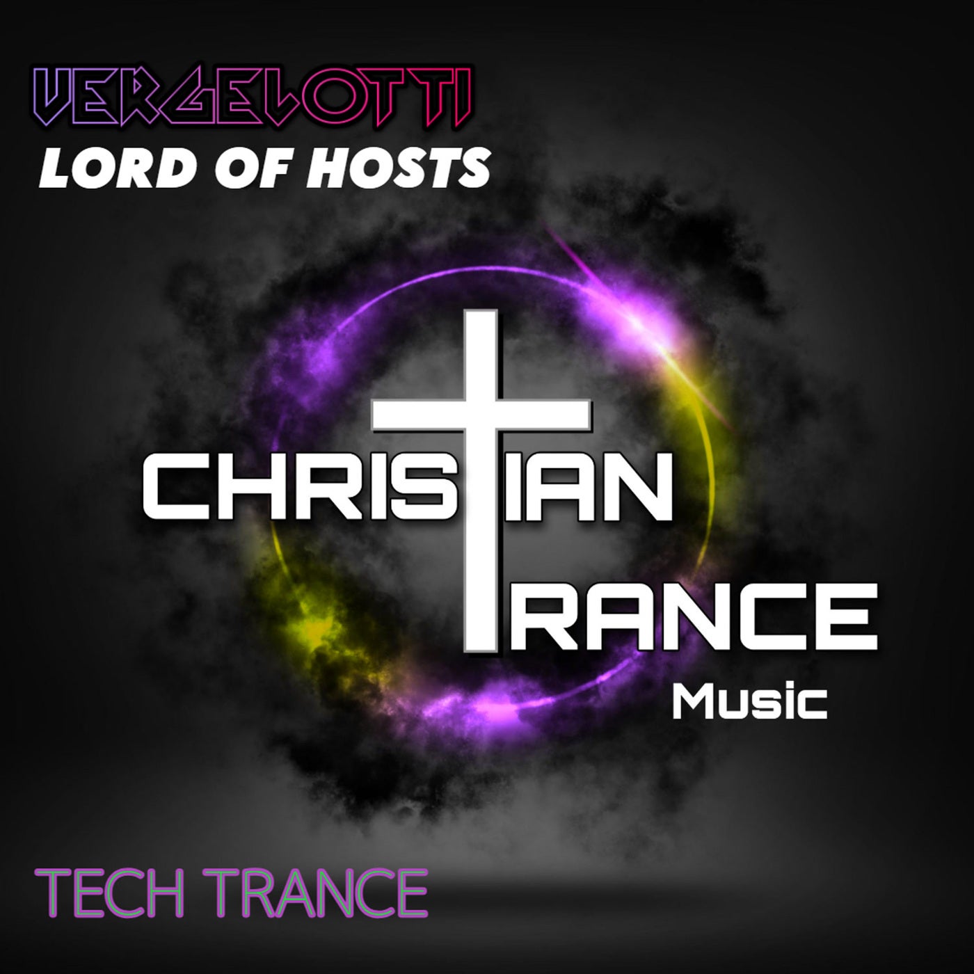 Lord Of Hosts (Tech Trance Mix)