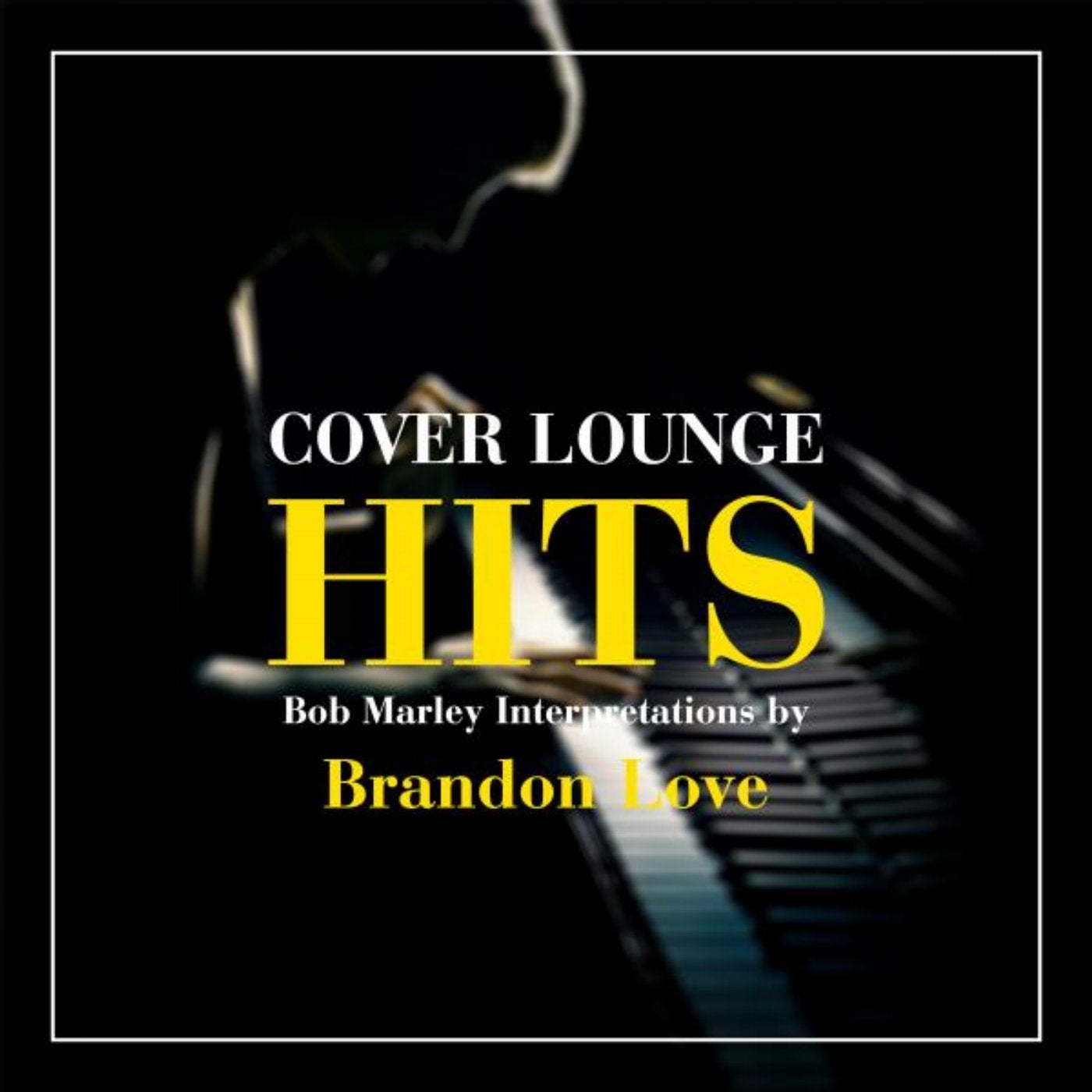 Cover Lounge Hits - Bob Marley Interpretations by Brandon Love