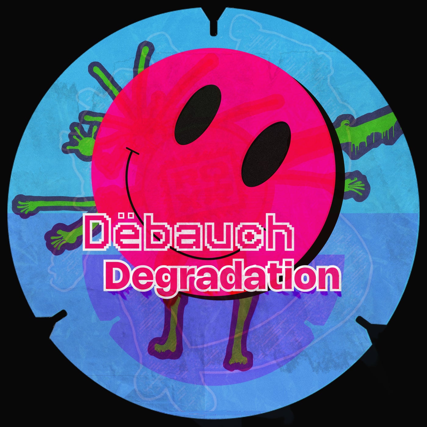 DEBAUCH DEGRADATION