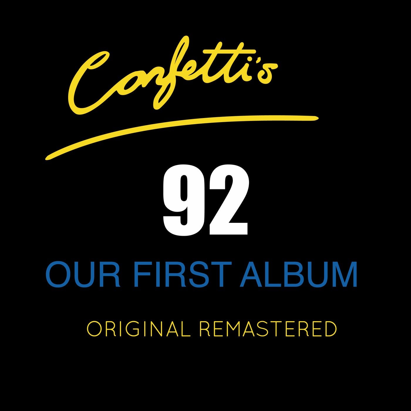 Our First Album - Remastered