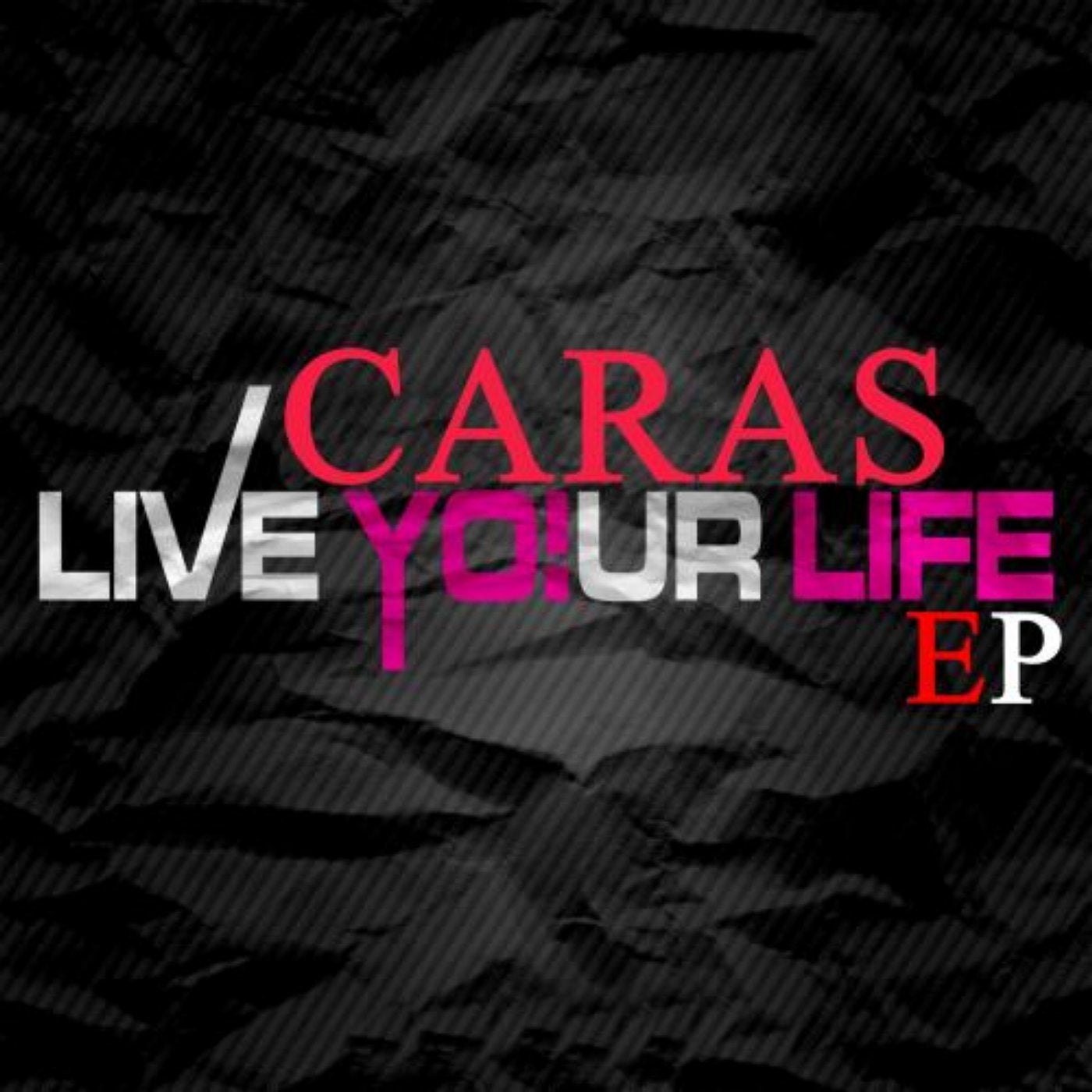 Live Your Life EP
