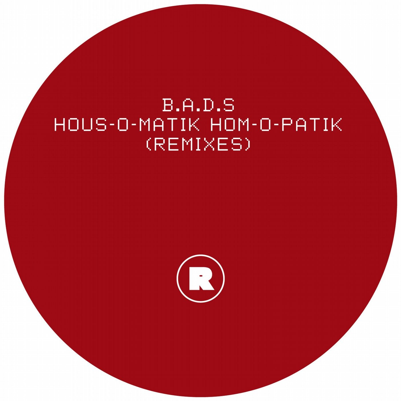 HOUS-O-MATIK HOM-O-PATIK (Remixes)