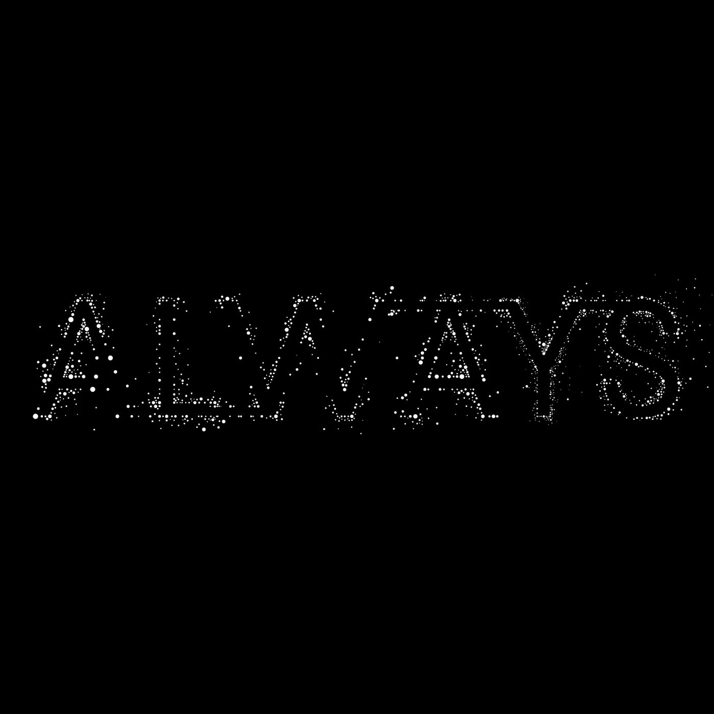 Always