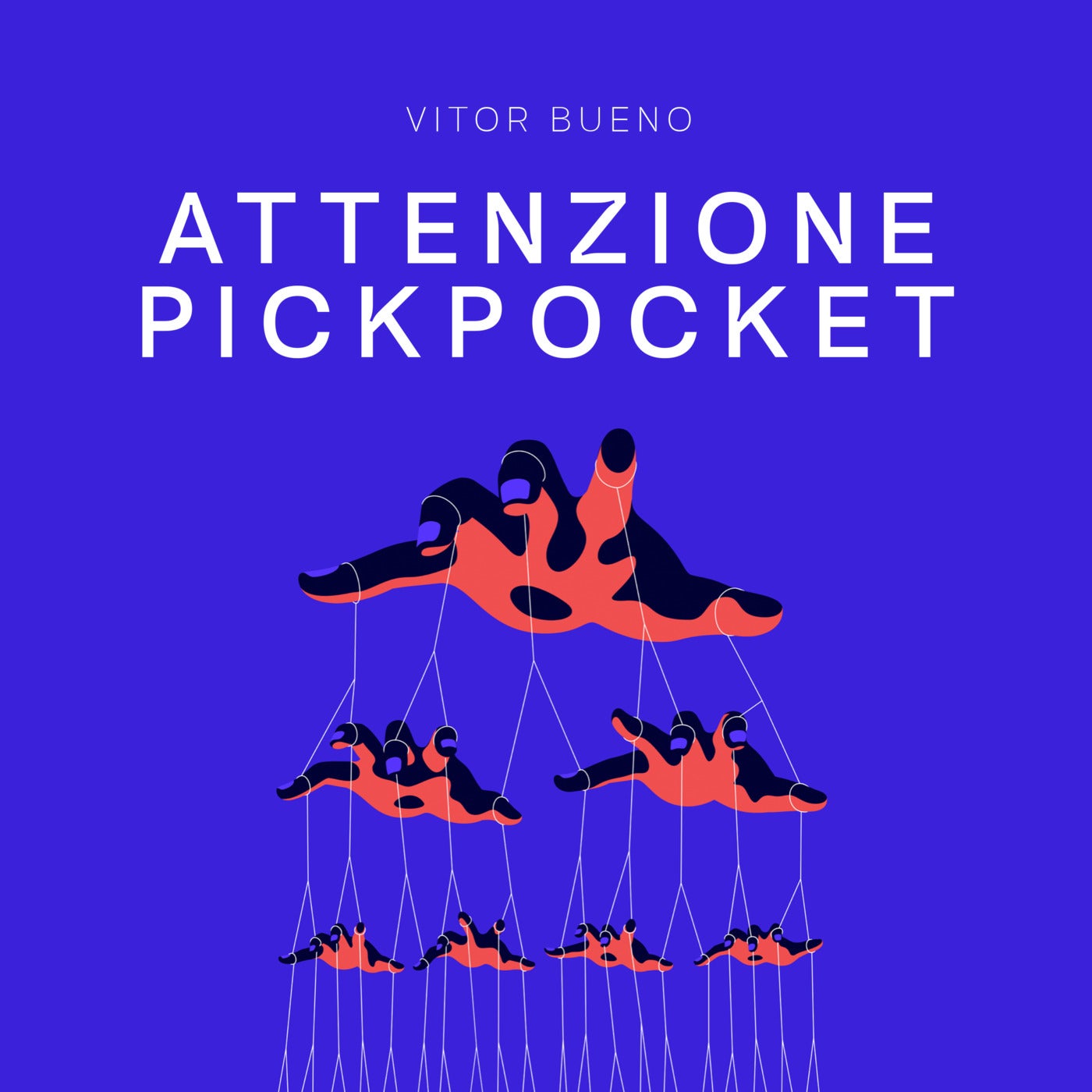 Vitor Bueno - Attenzione PickPocket [BLEU Records]