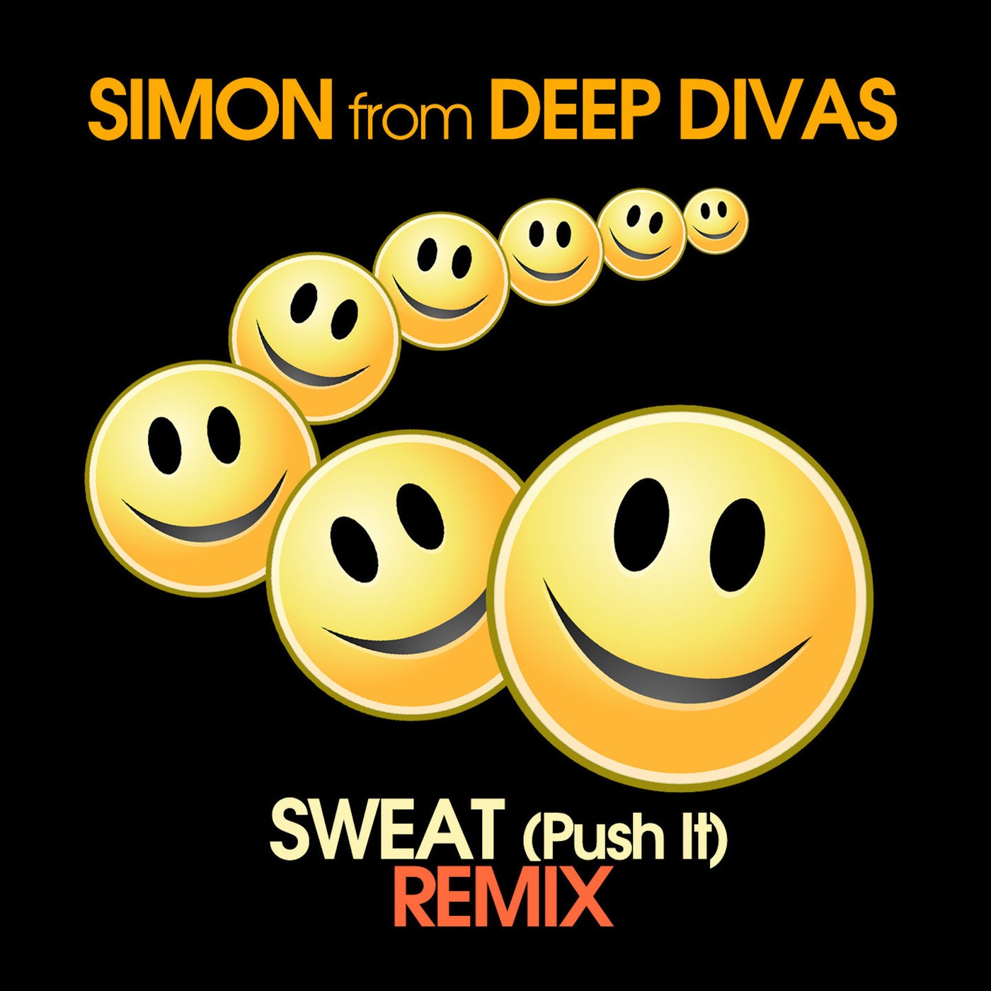 Sweat (Push It)  Remix