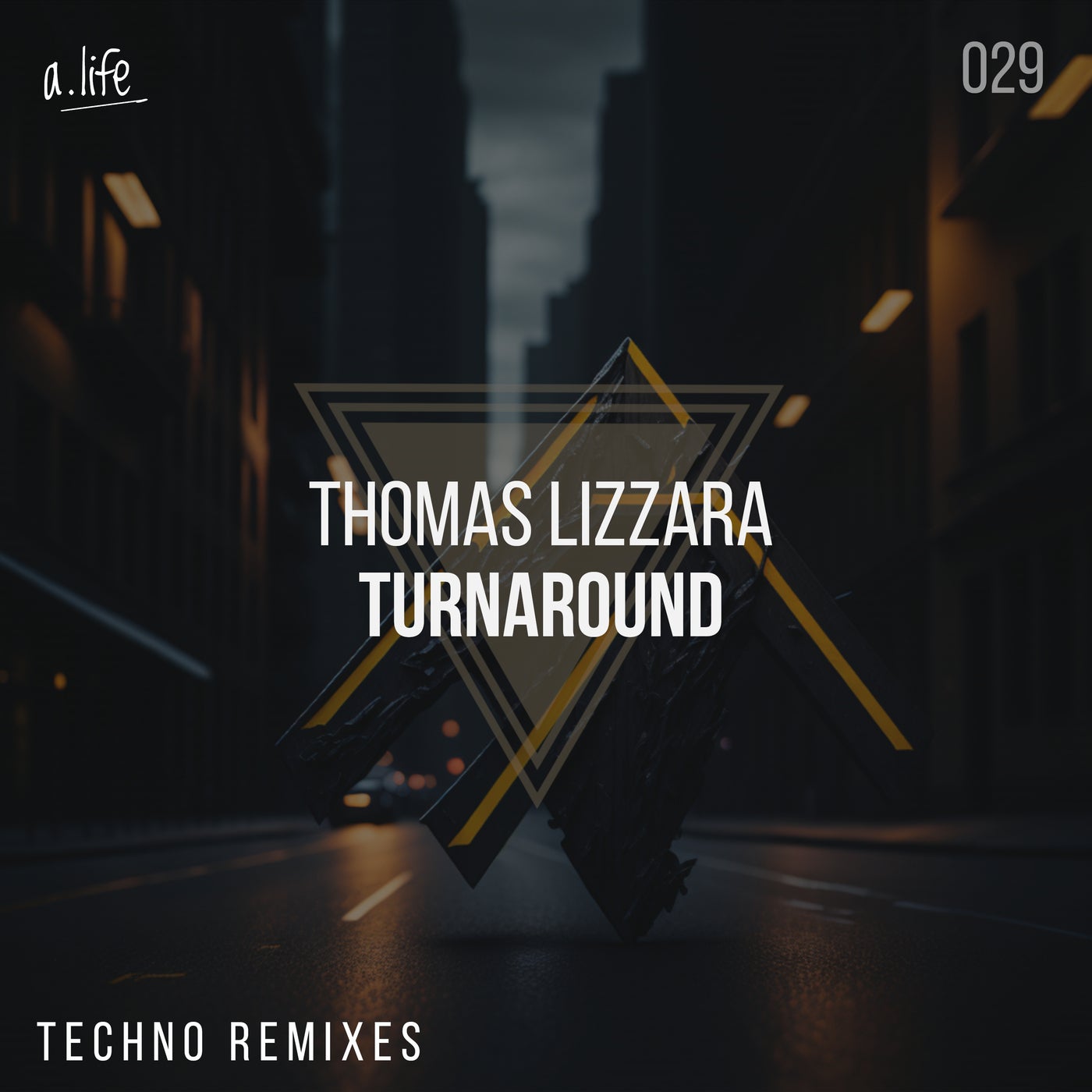 Turnaround - Thomas Lizzara Techno Remix