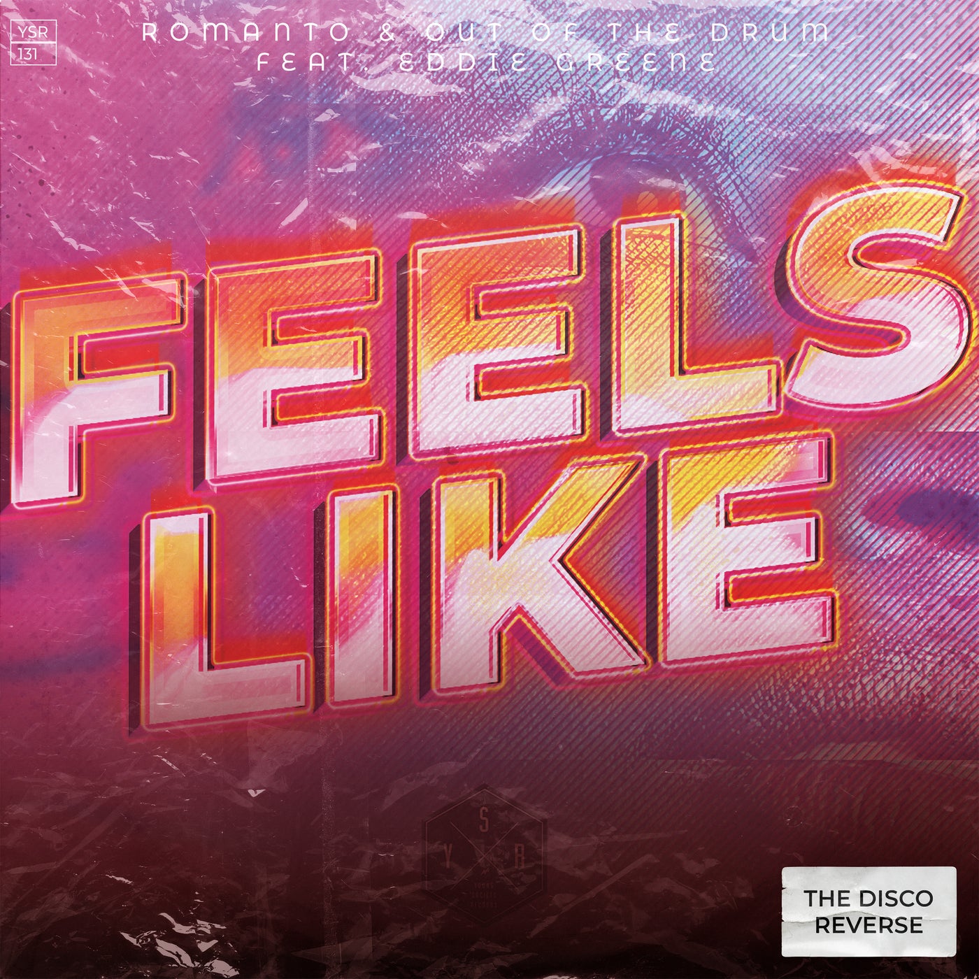 Feels Like (The Disco Reverse)