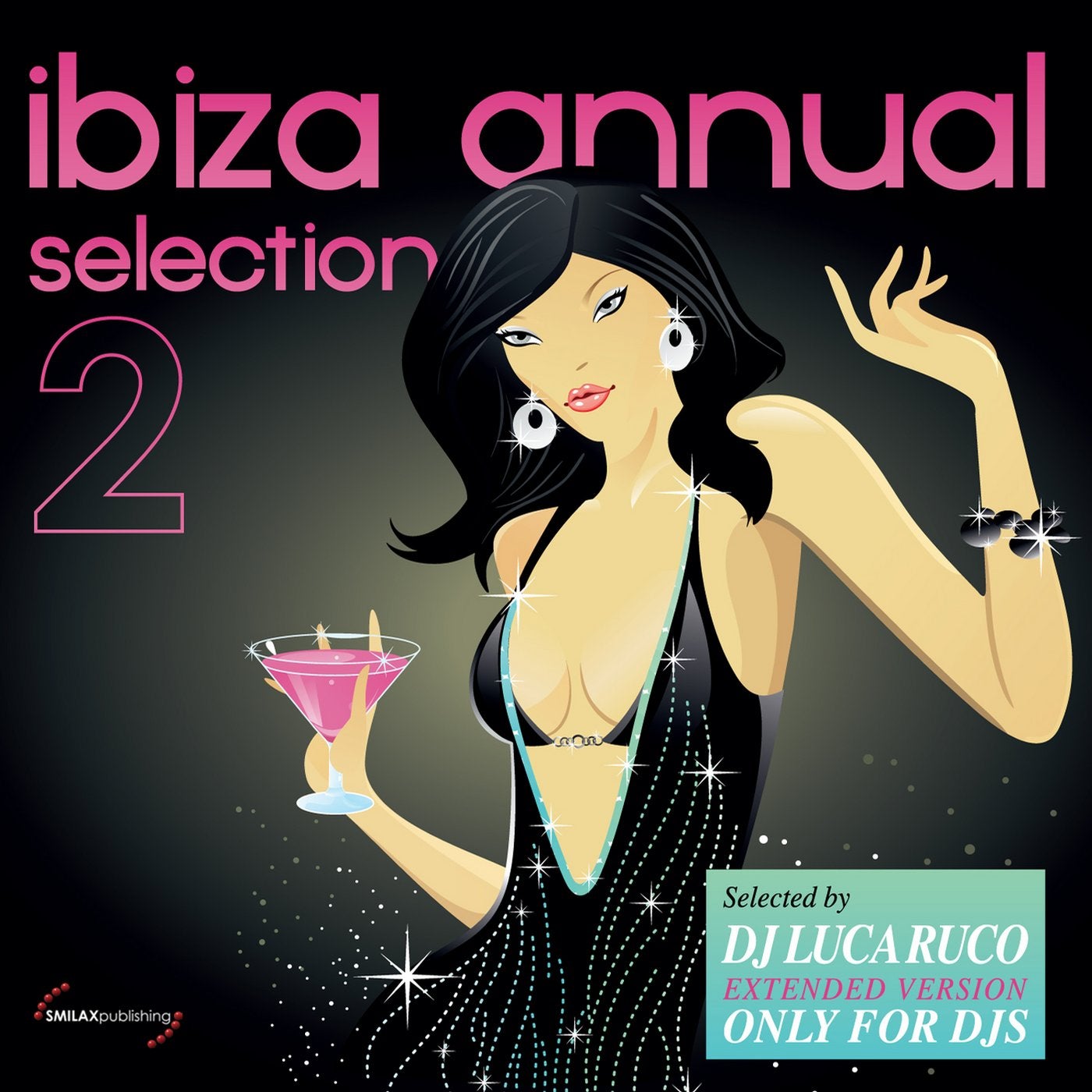 Ibiza Annual Selection Vol. 2