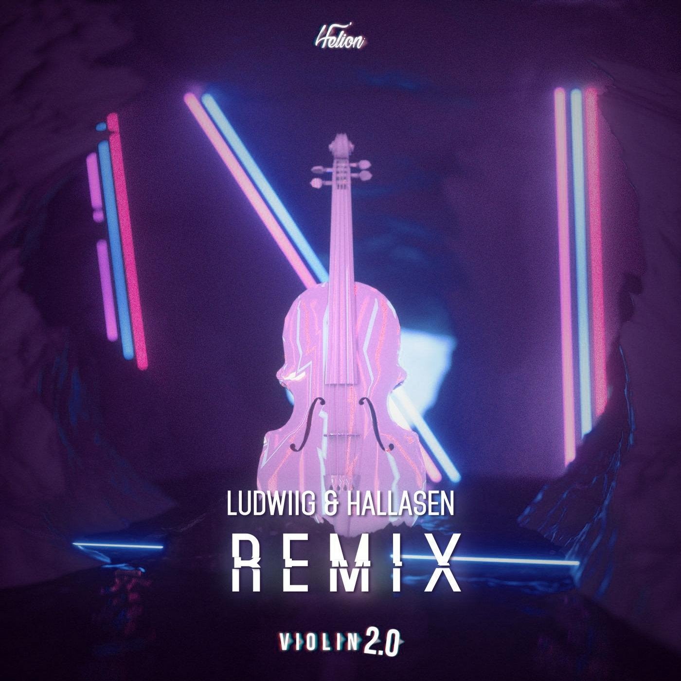 Violin 2.0 - Ludwiig & Hallasen Remix