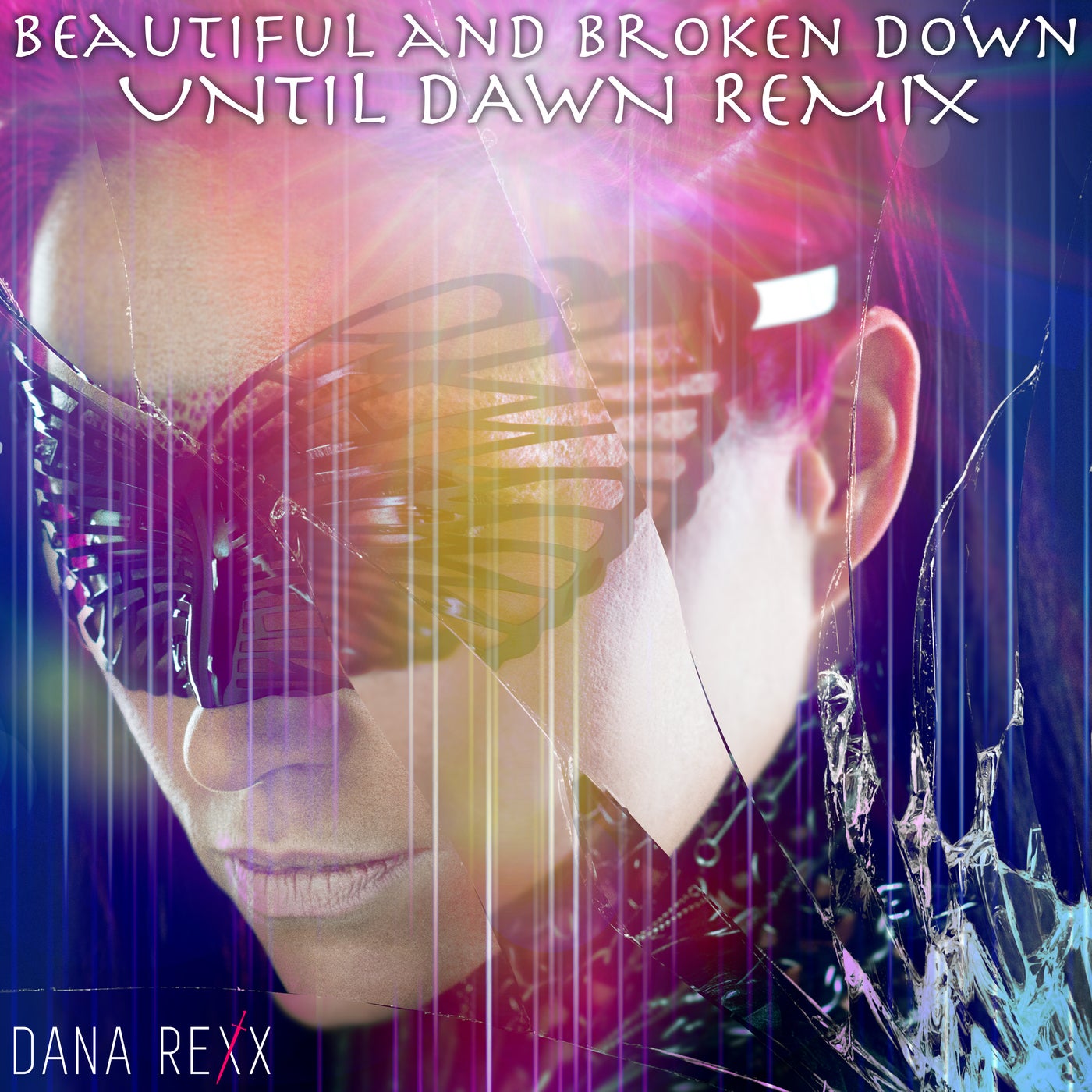 Beautiful and Broken Down (Until Dawn Remix)